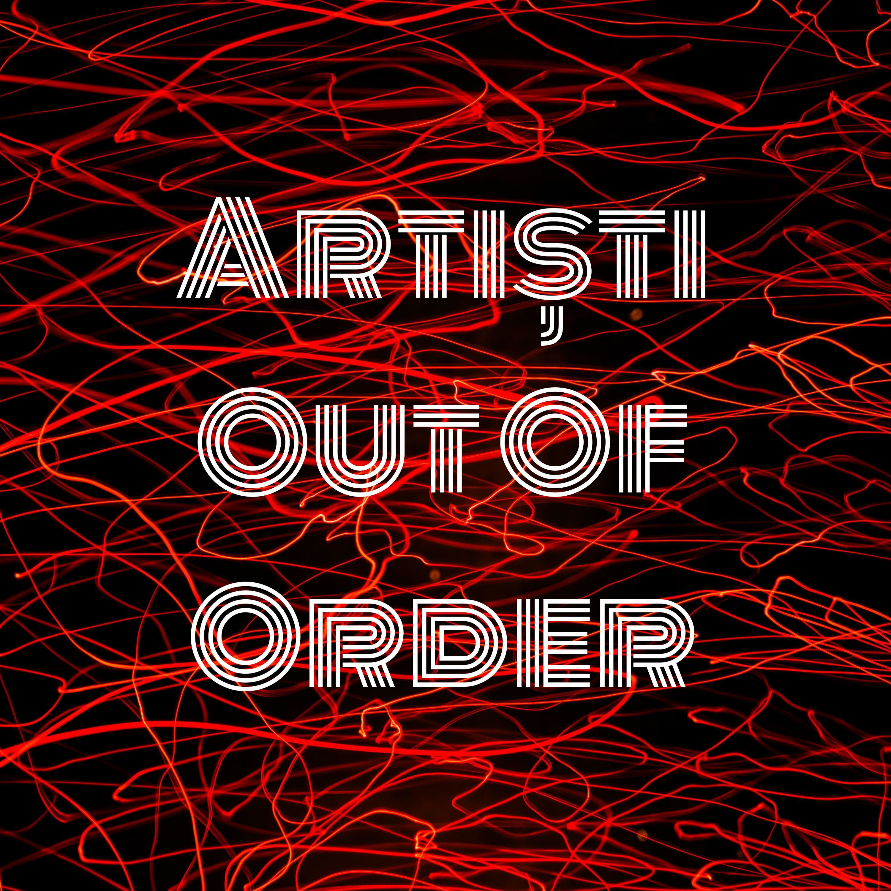 Artiști Out Of Order