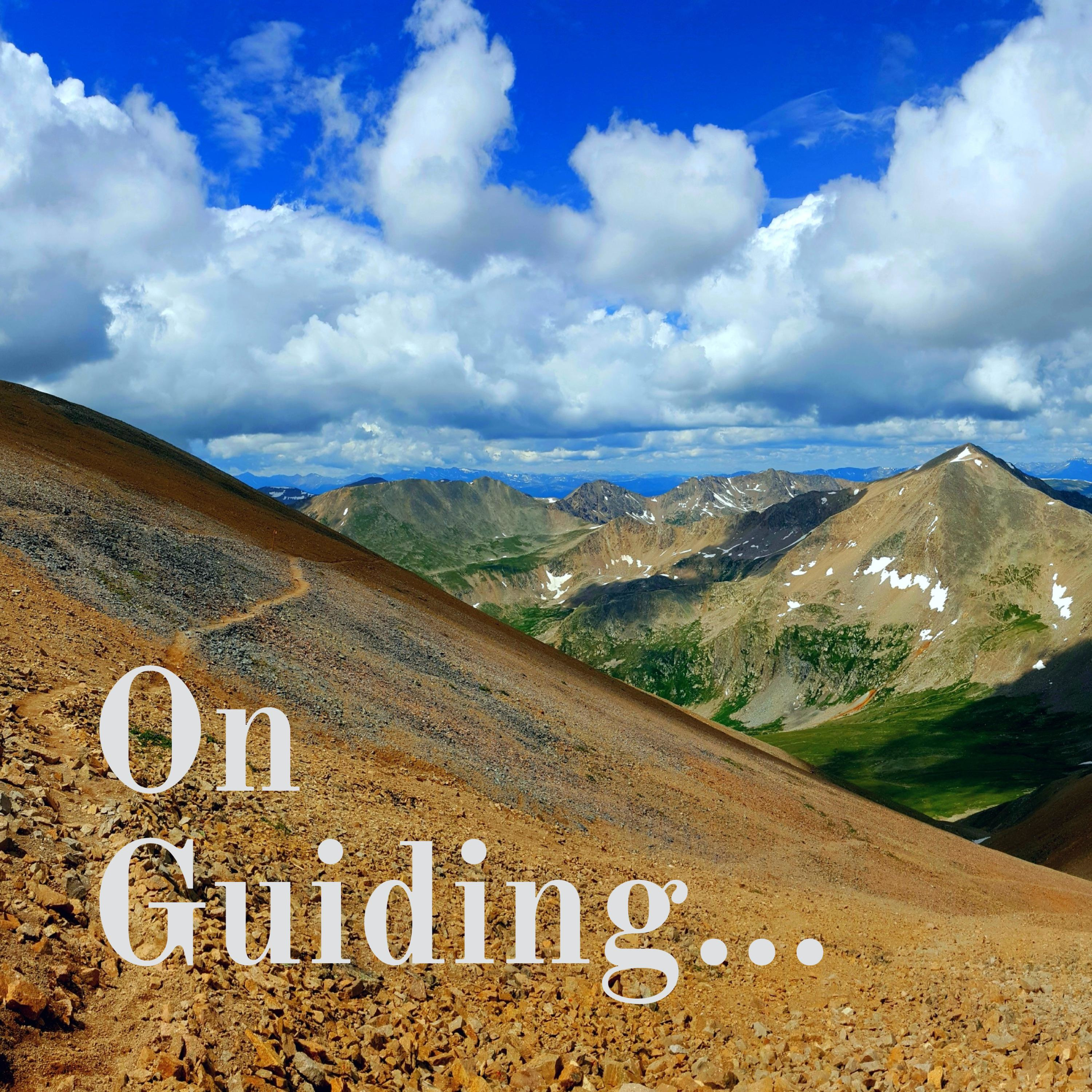 On Guiding...