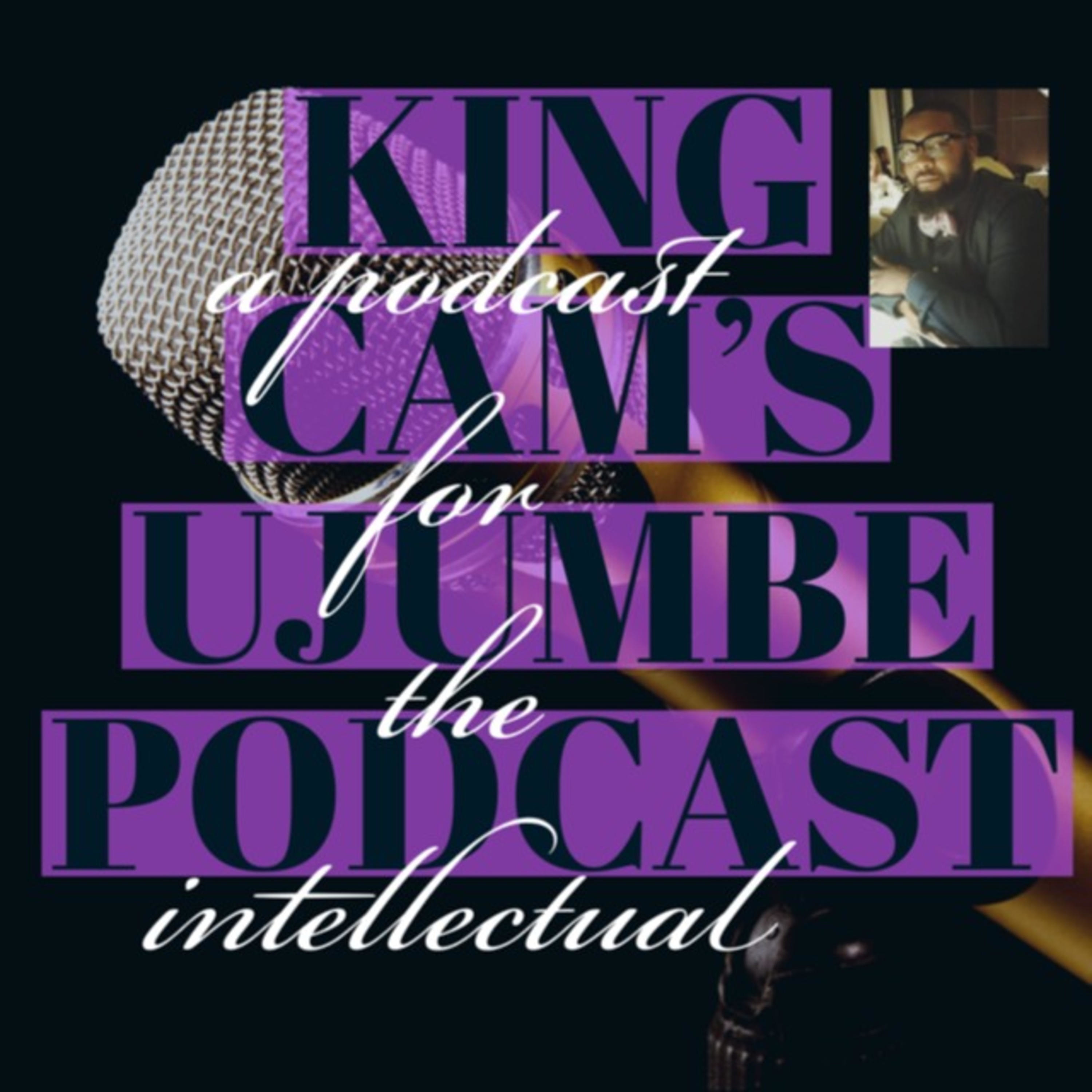 King Cam\'s Ujumbe Podcast