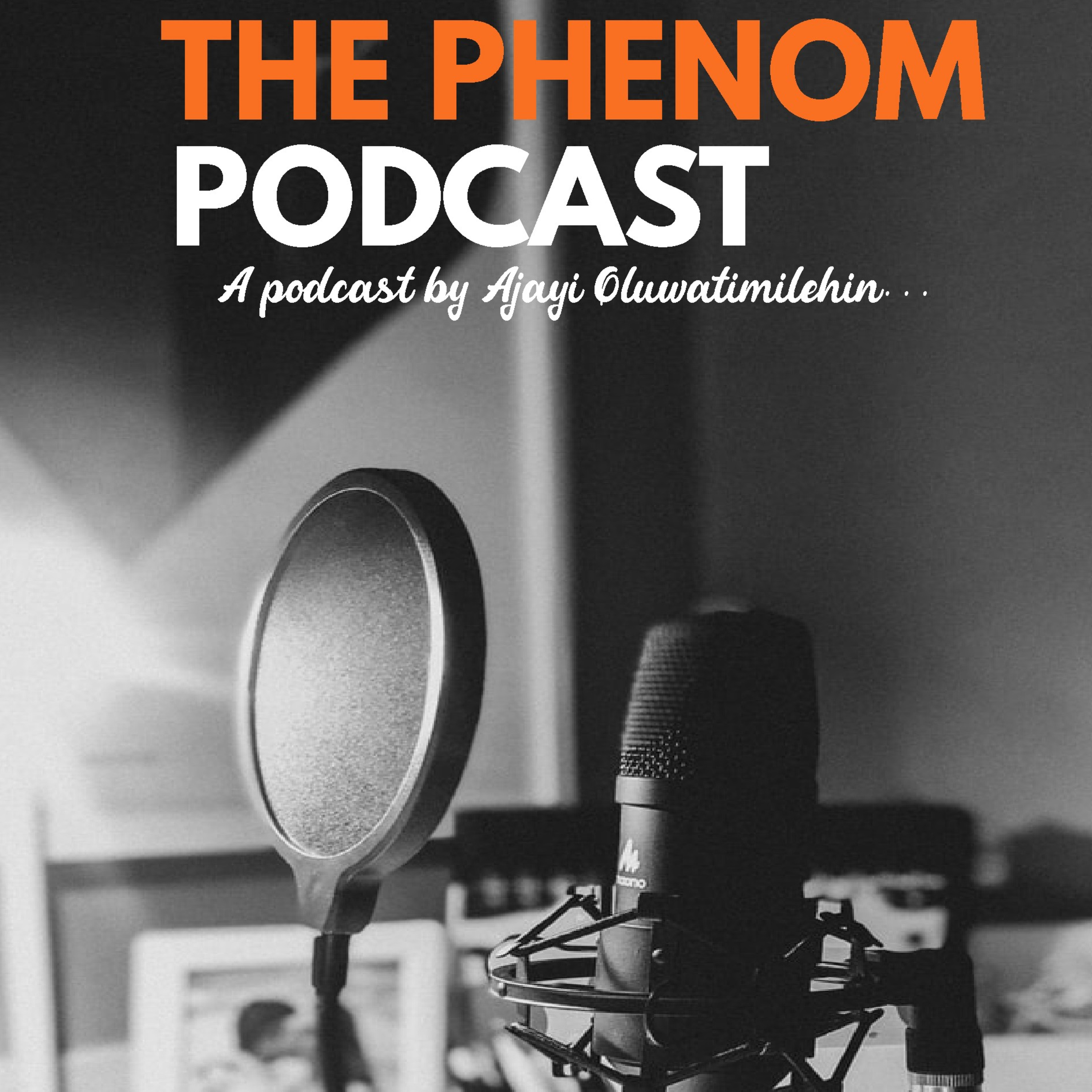 THE PHENOM PODCAST