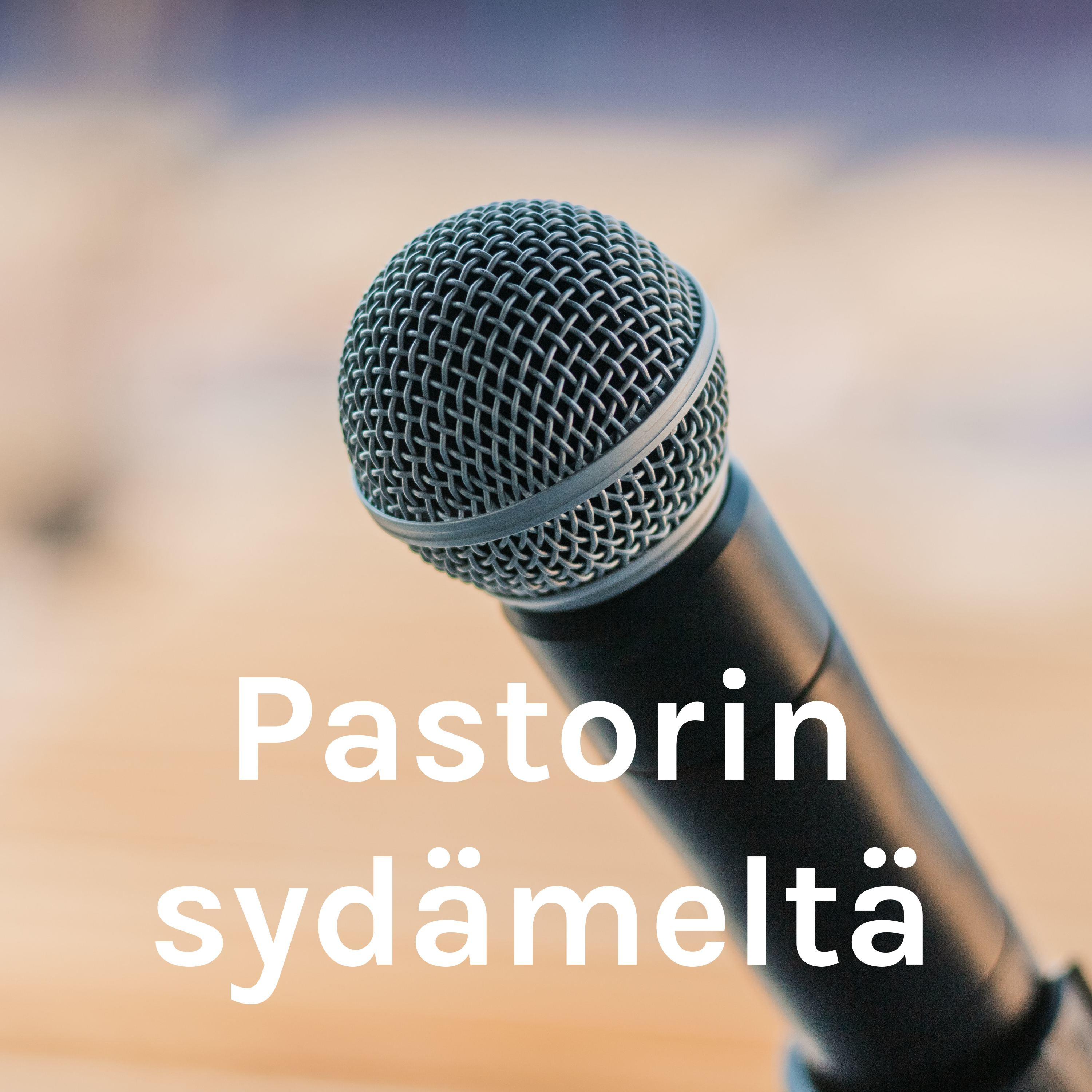 Pastorin sydämeltä podcast artwork