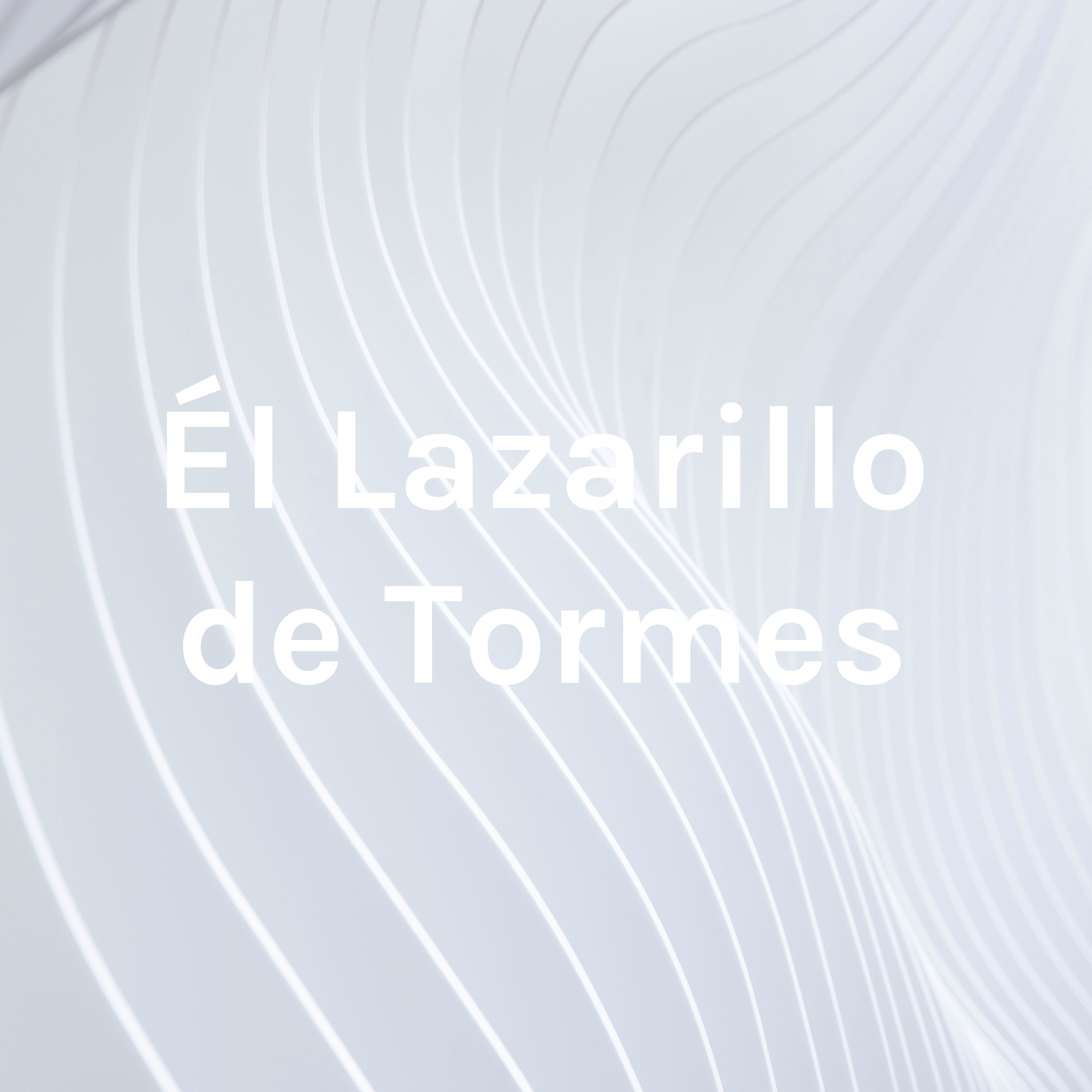 Él Lazarillo de Tormes