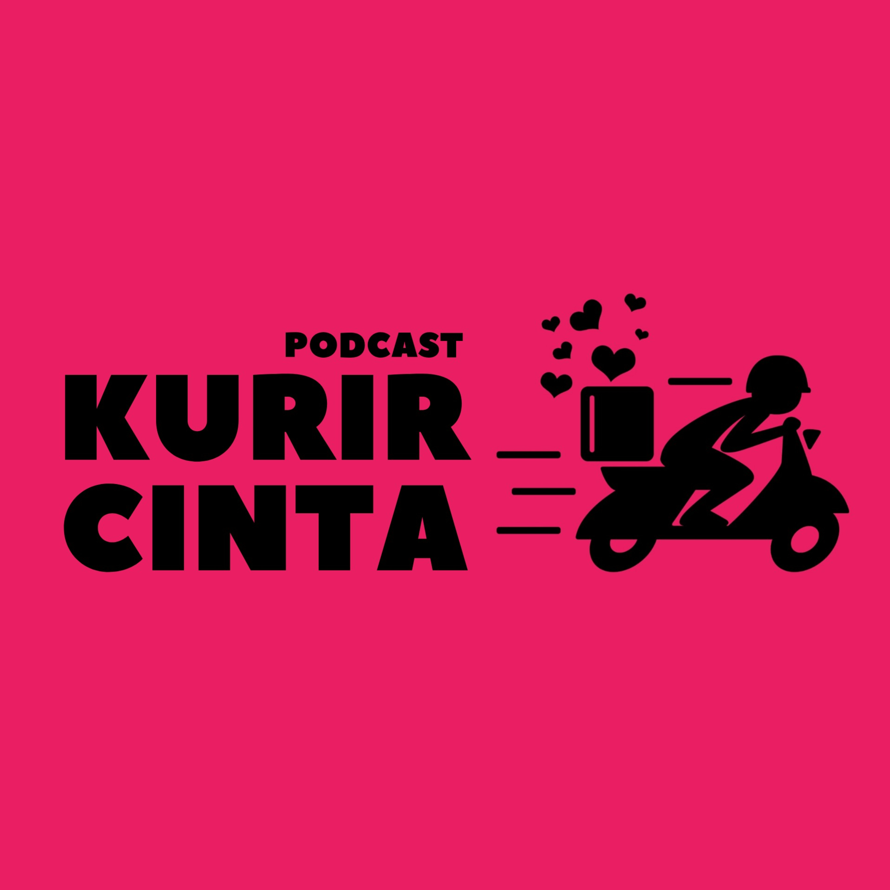 PODCAST KURIR CINTA