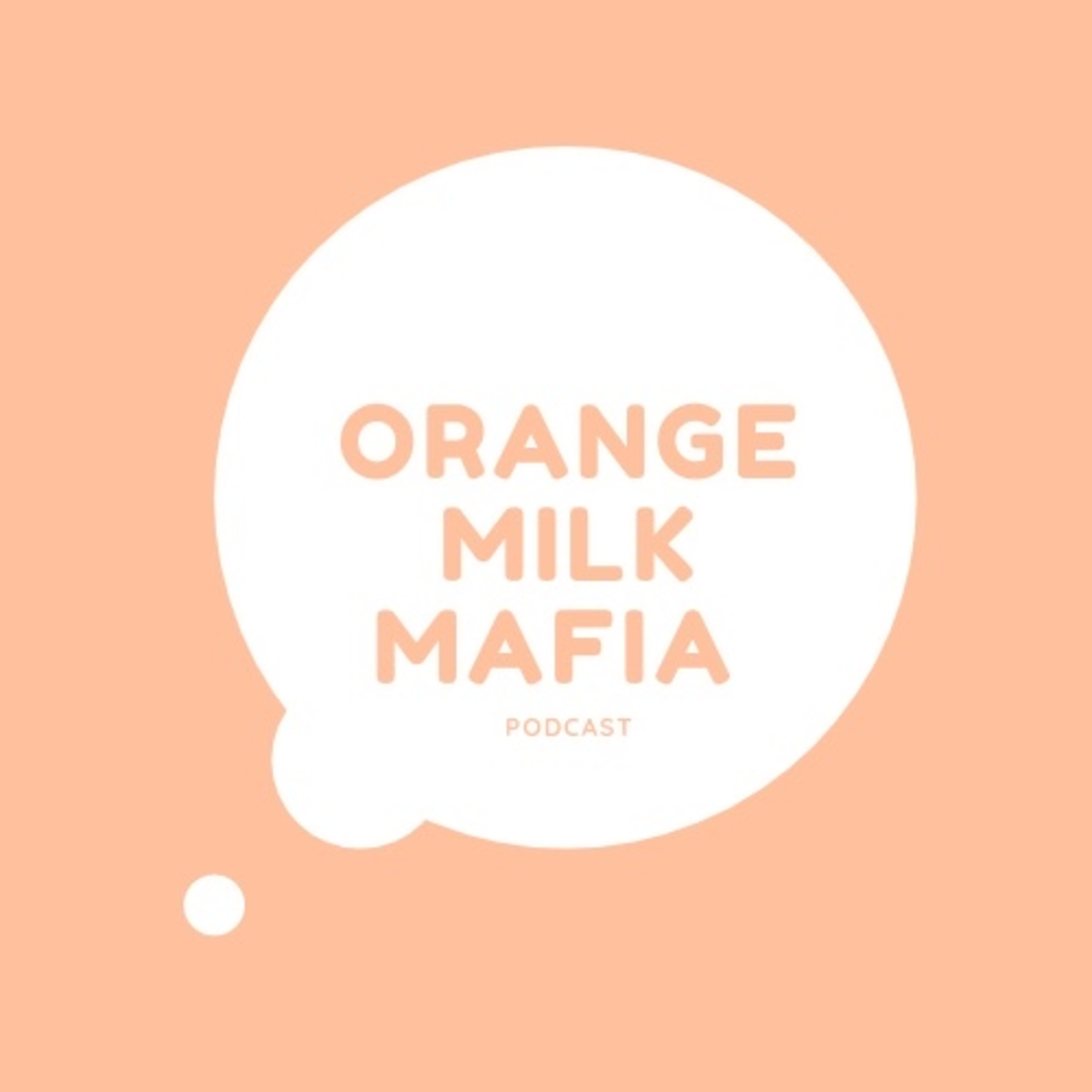 Orange Milk Mafia 