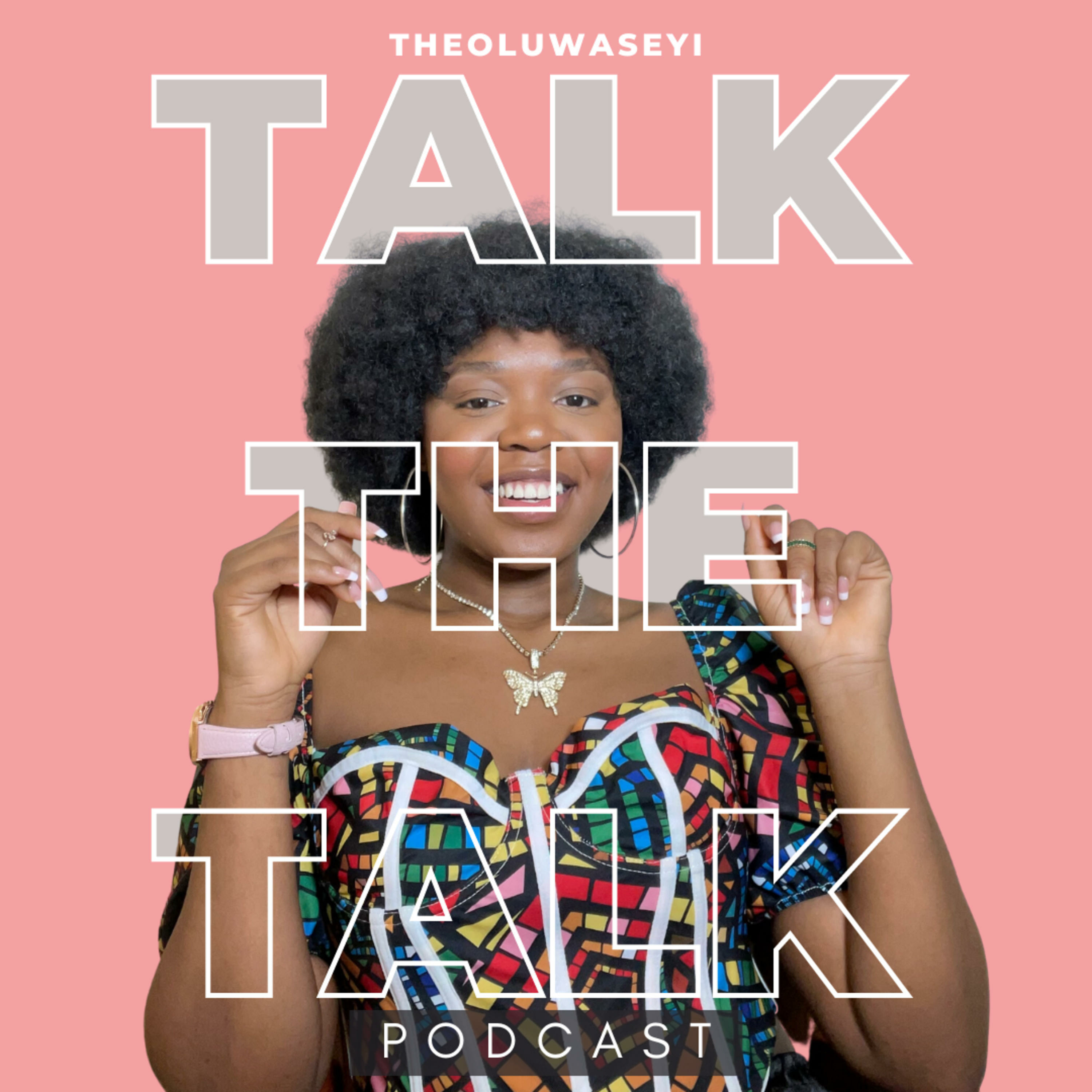 TALK THE TALK with Oluwaseyi Omisakin 