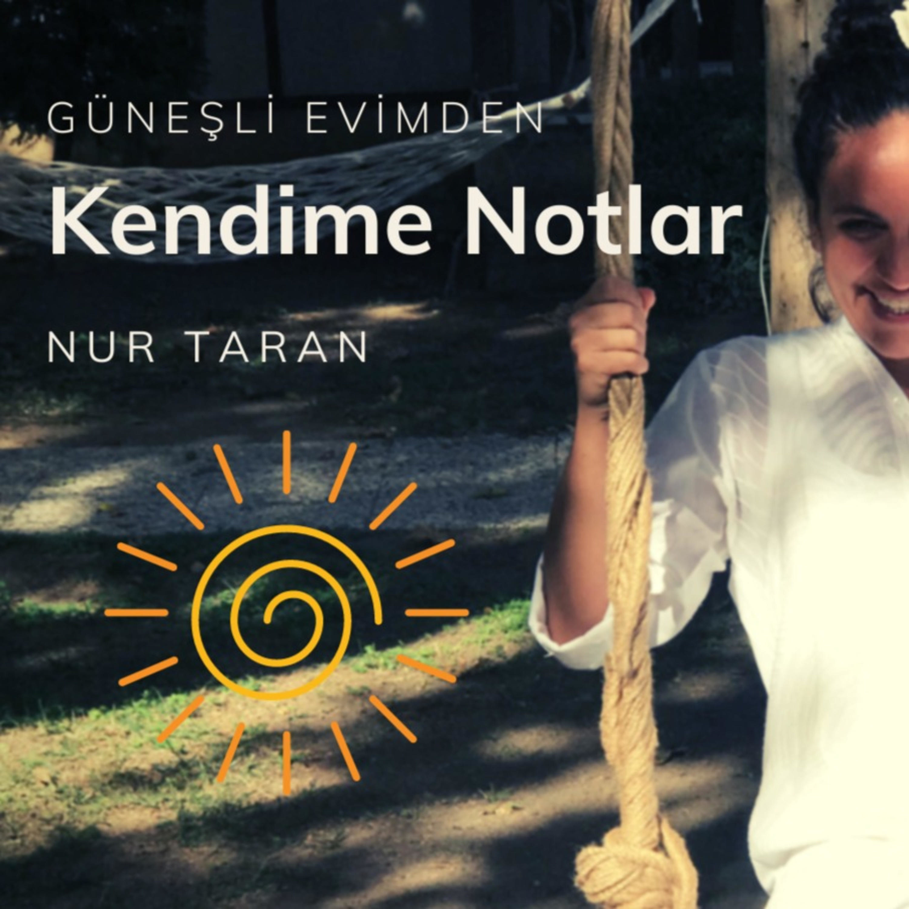 Kendime Notlar