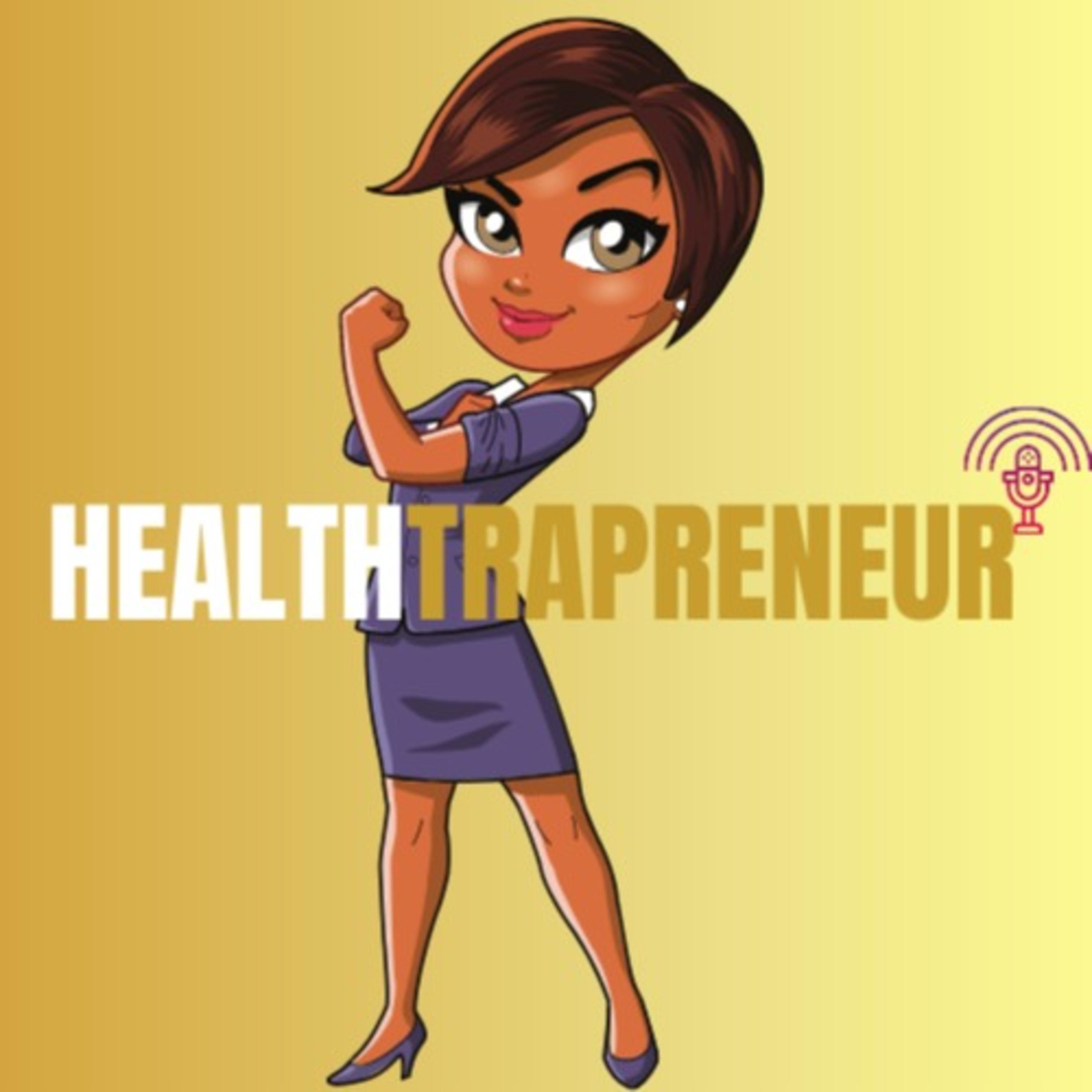 Healthtrapreneur