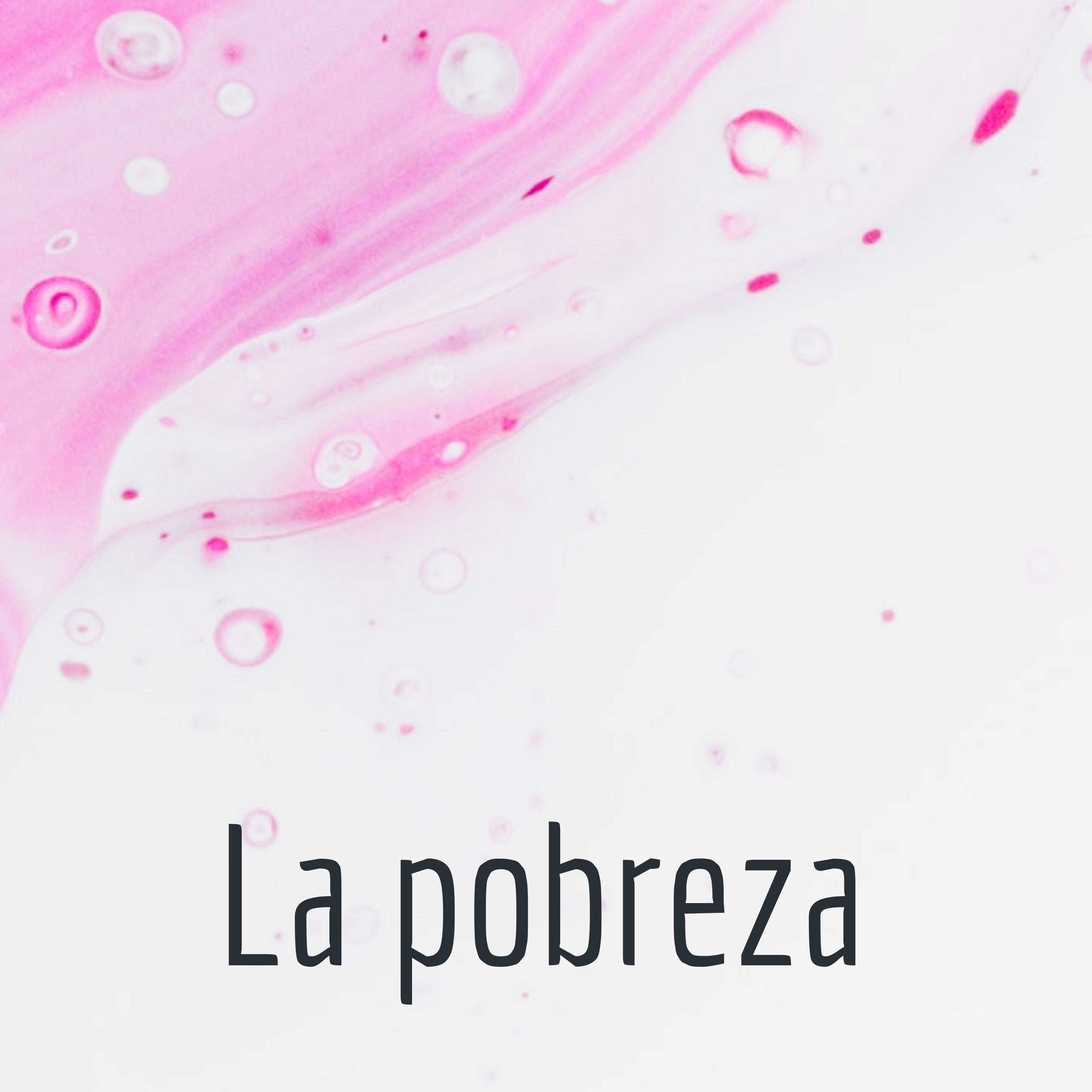 EPISODIO 3 Pobreza mundial (Soluciones?)