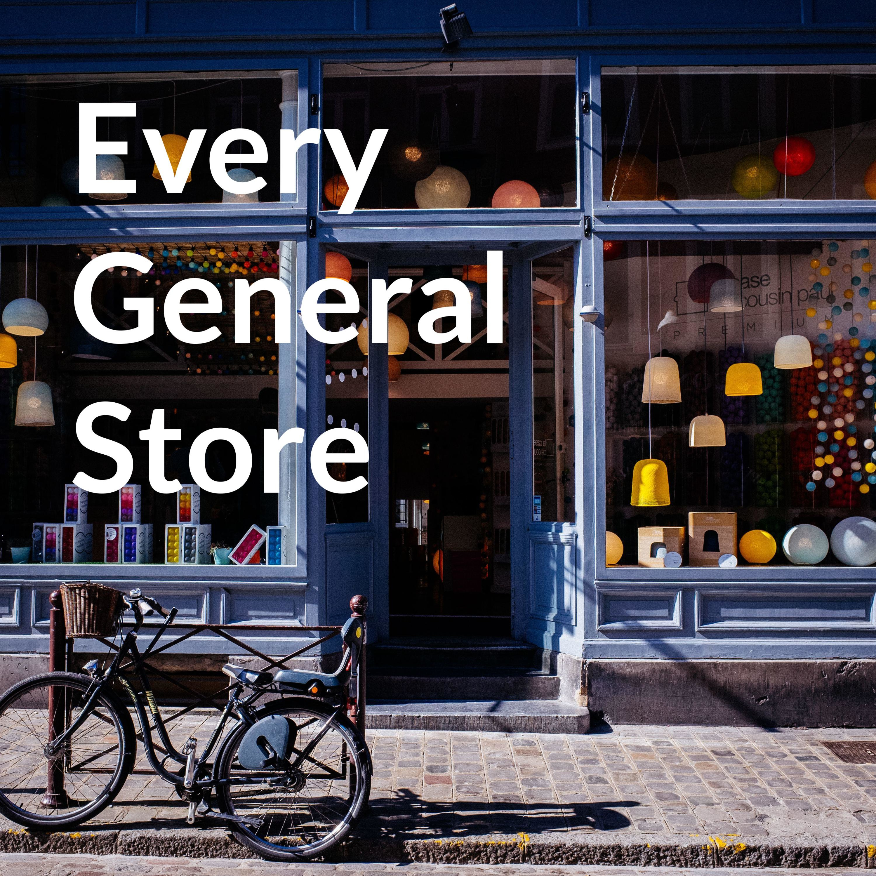 Every General Store