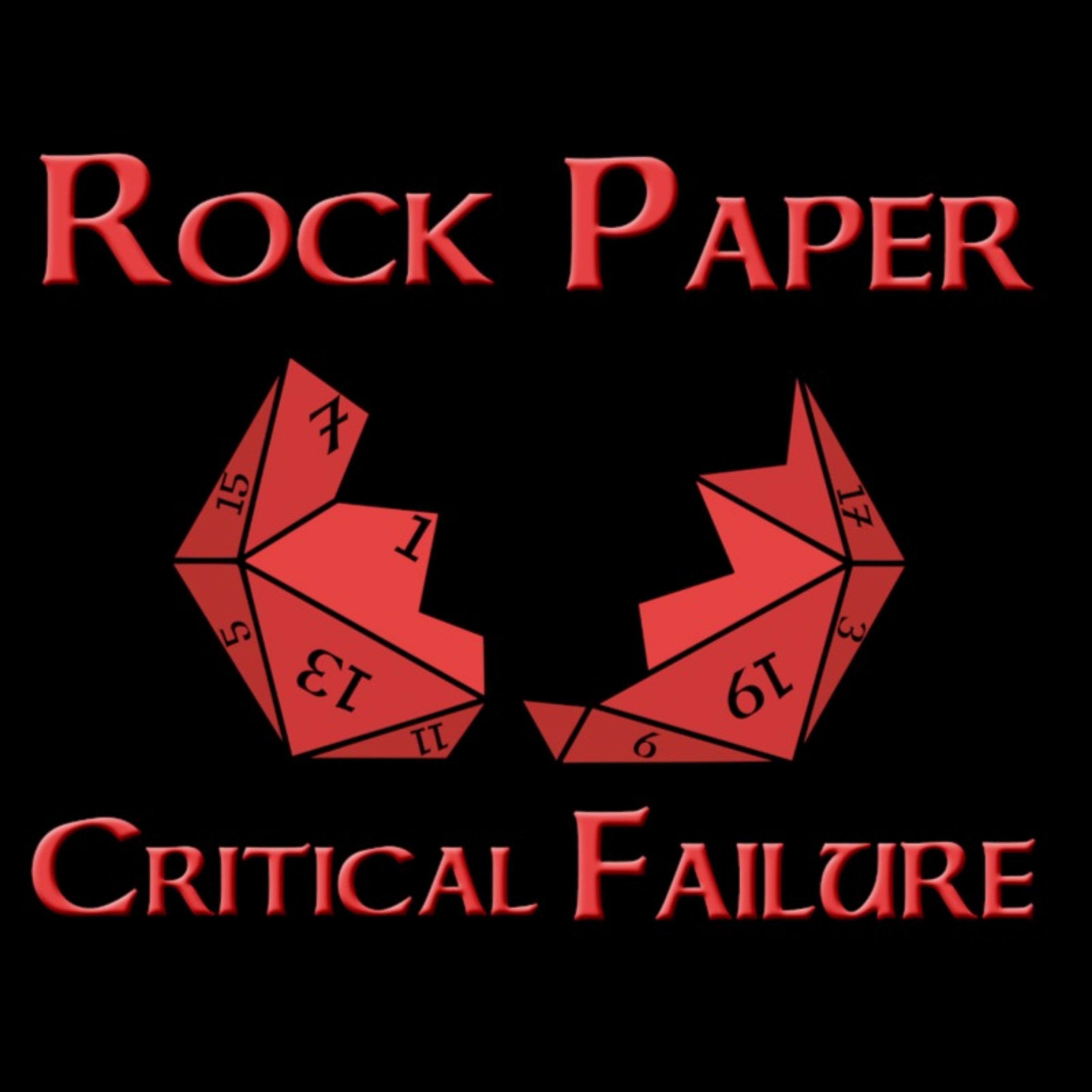 Rock Paper Critical Failure podcast artwork
