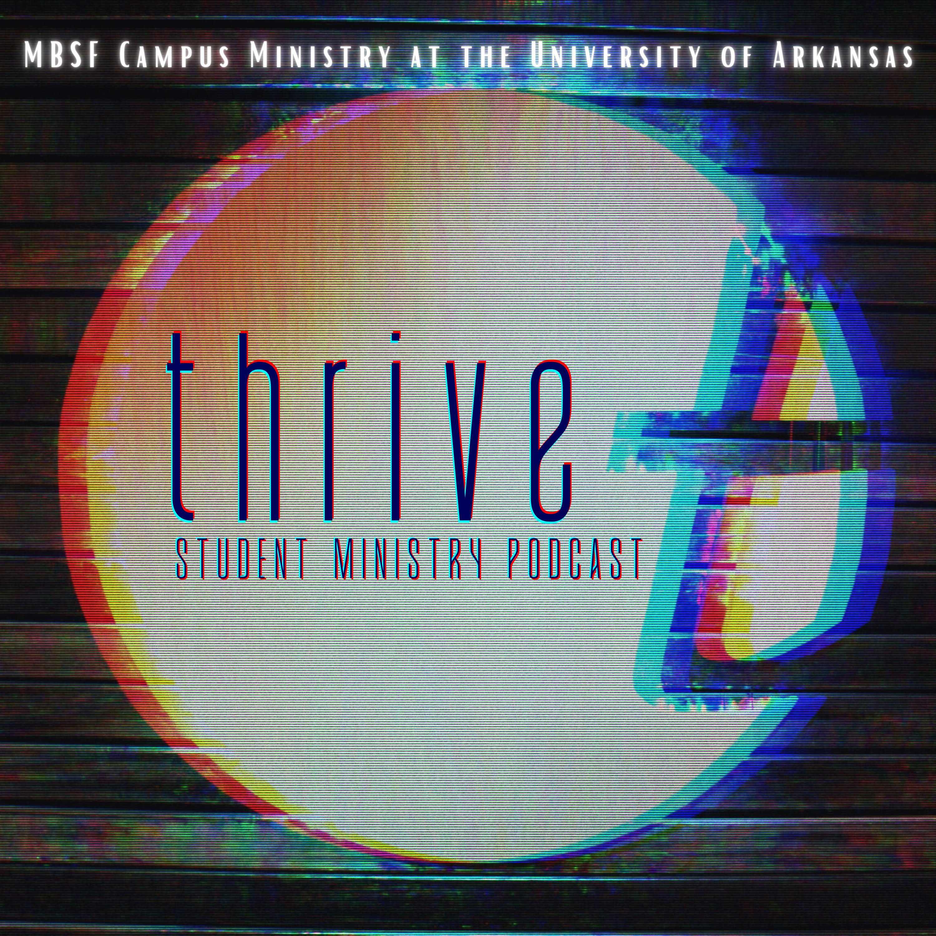 Thrive Student Ministry Podcast