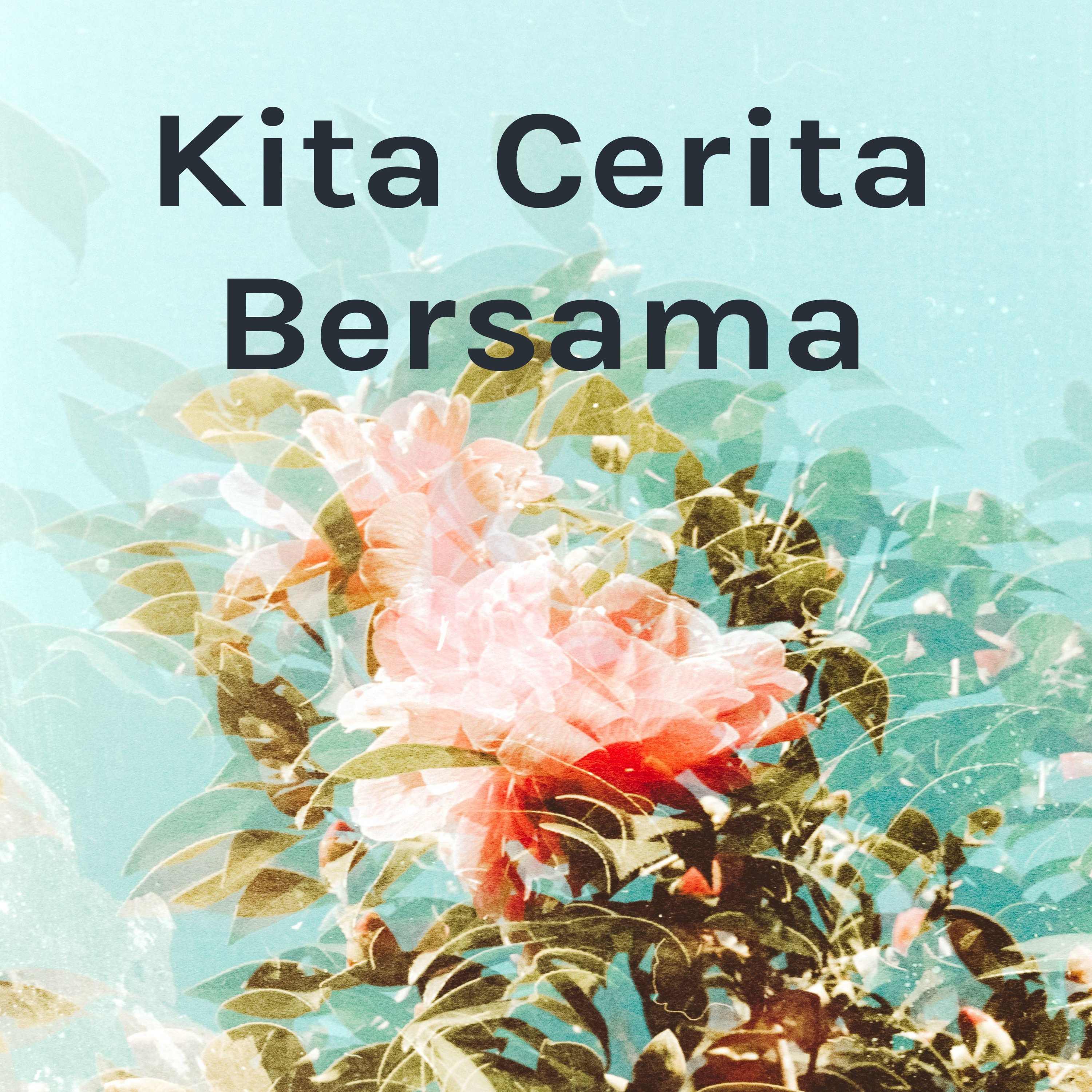 Kita Cerita Bersama