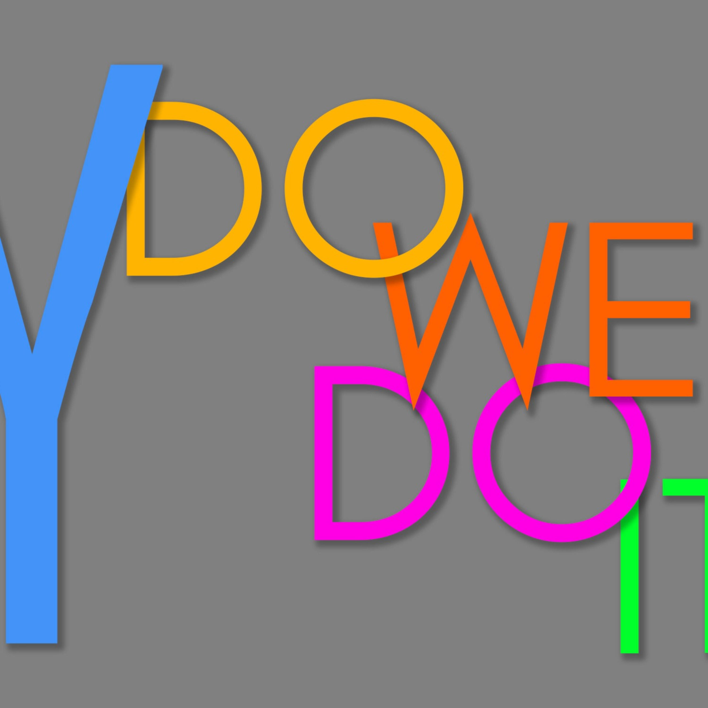 Y Do We Do It - The Podcast