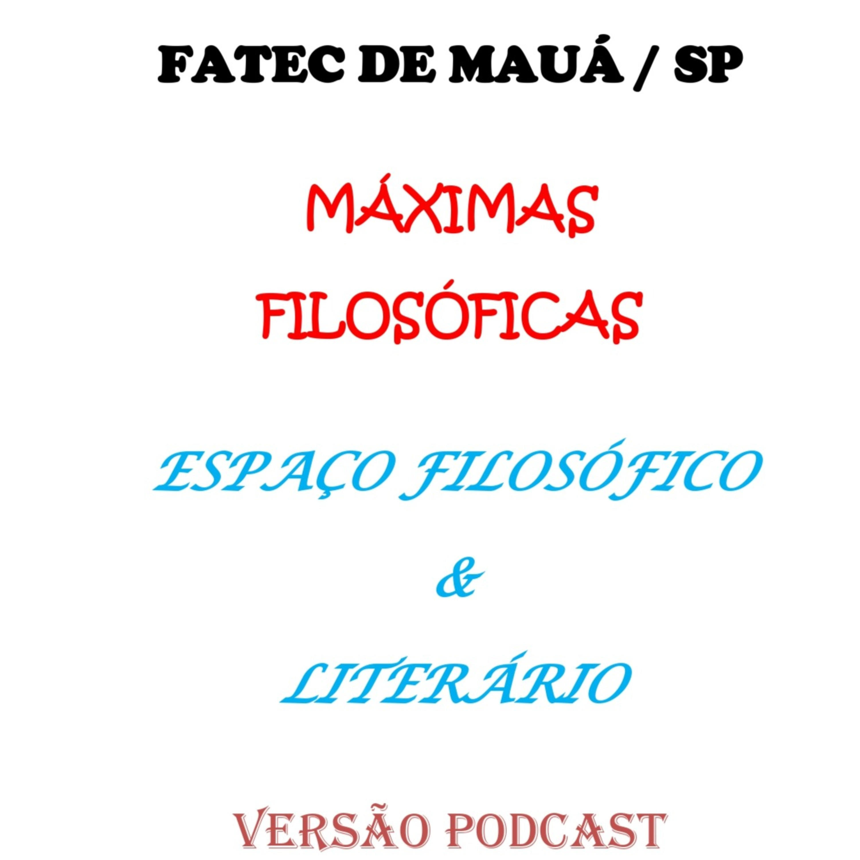 MÁXIMAS FILOSÓFICAS EM AÇÃO