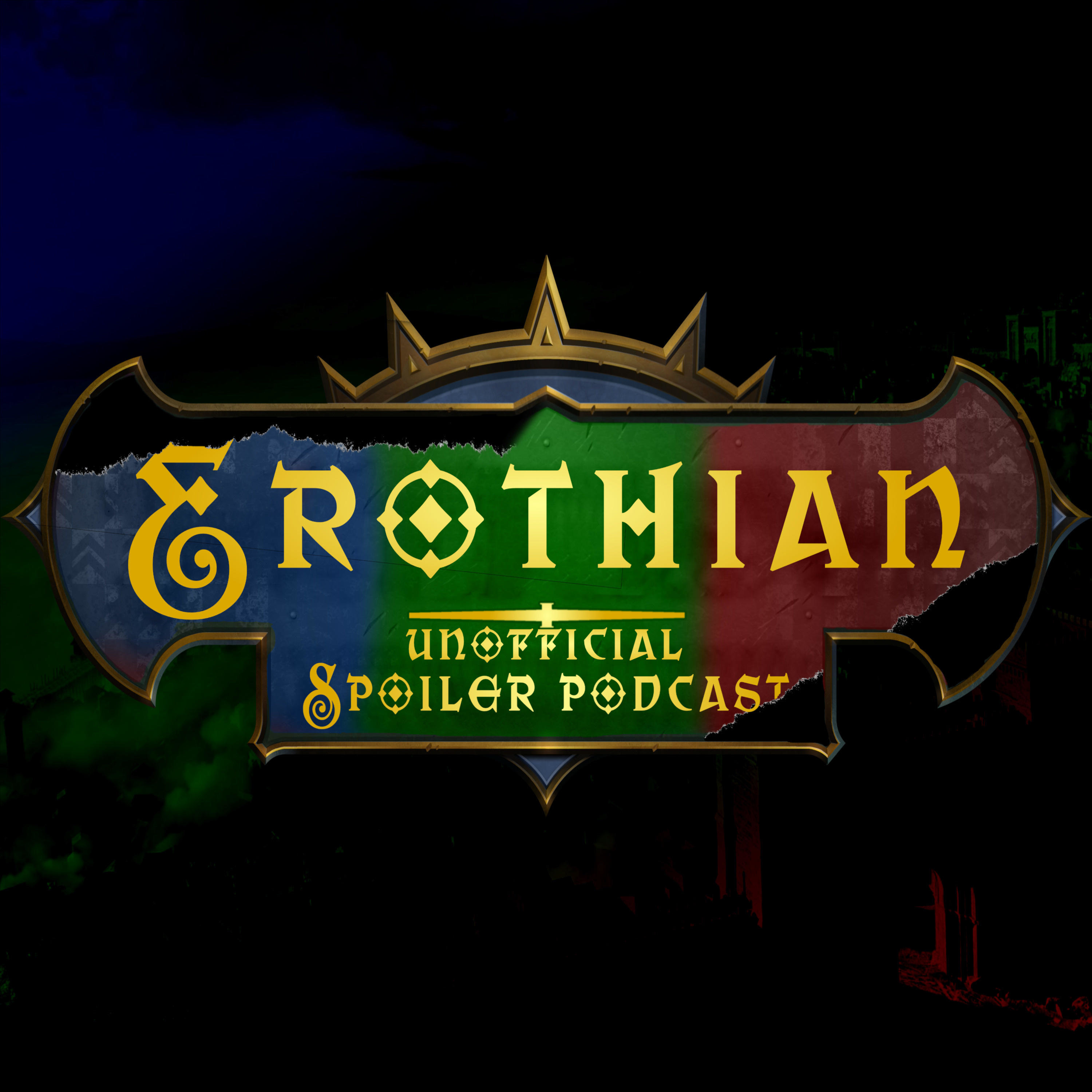 Erothian Unofficial Spoiler Podcast
