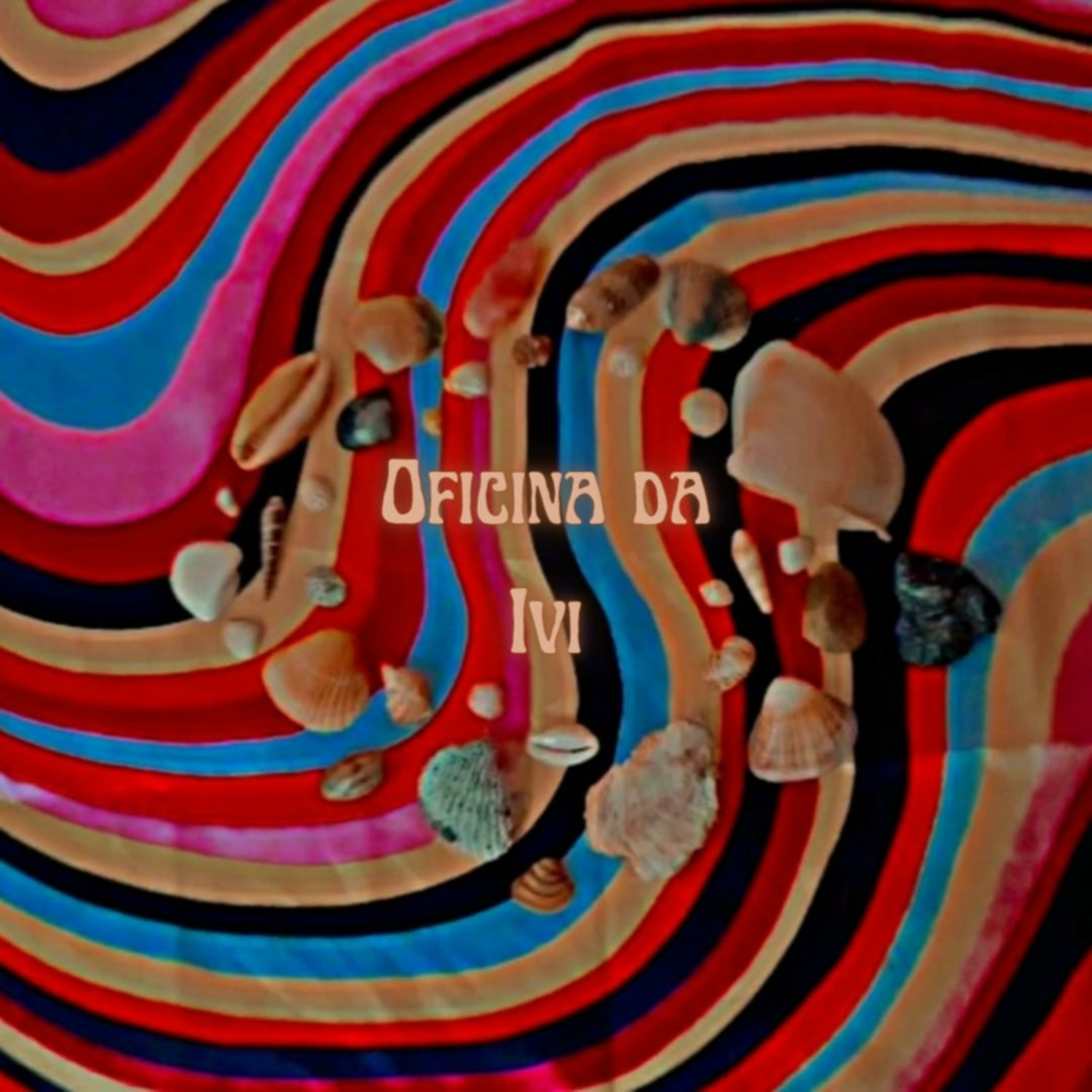 Oficina da Ivi podcast artwork