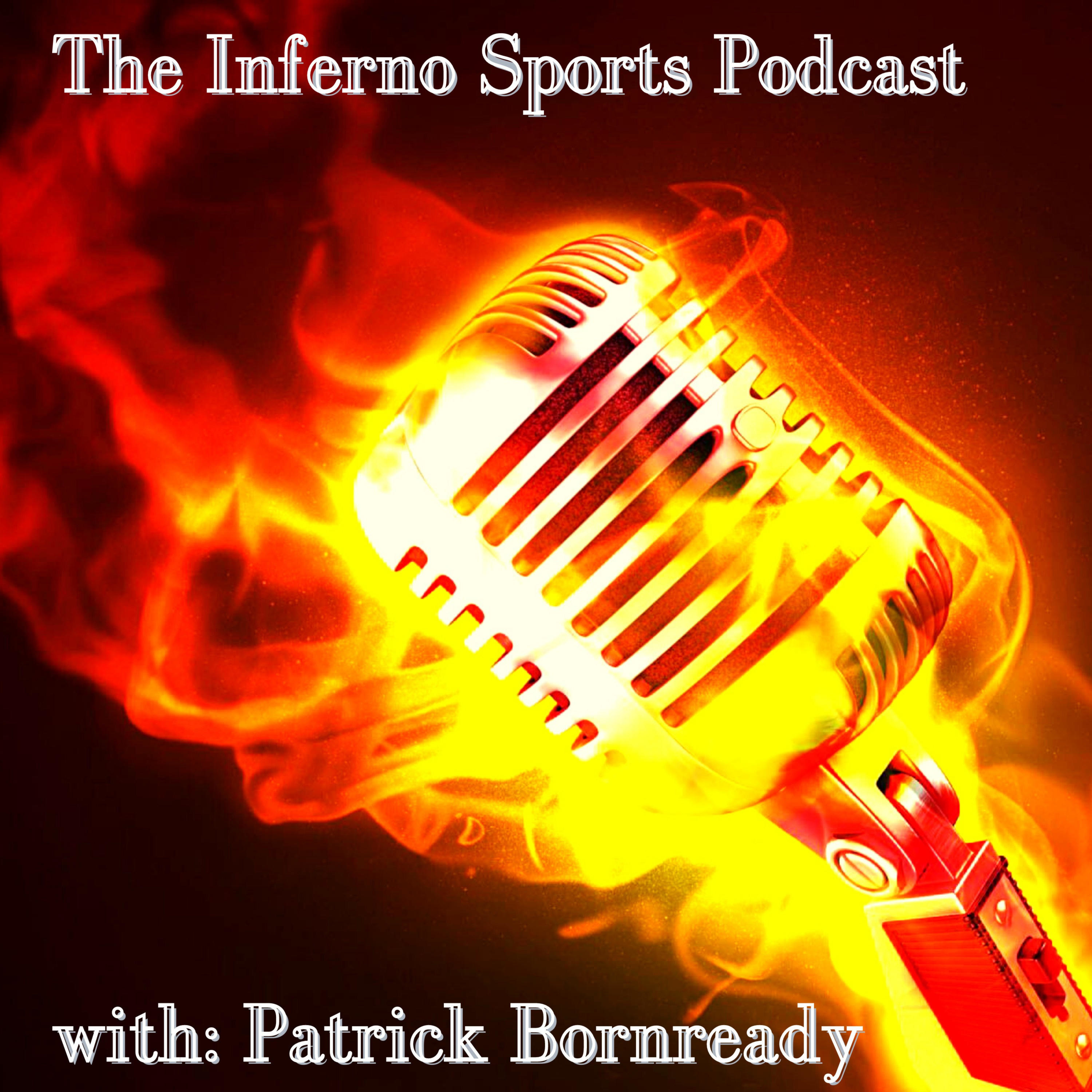 The Inferno Sports Podcast