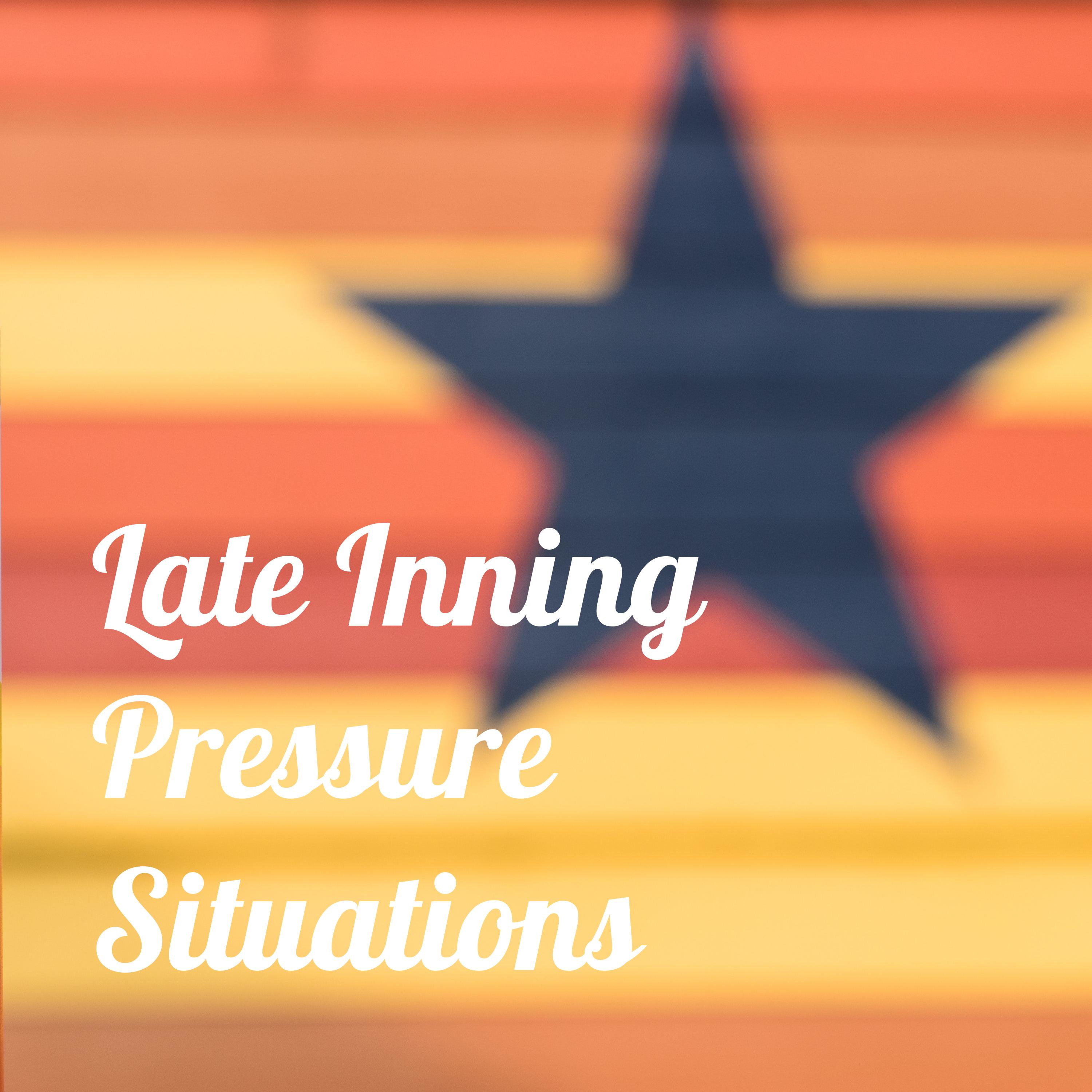 Late Inning Pressure Situations