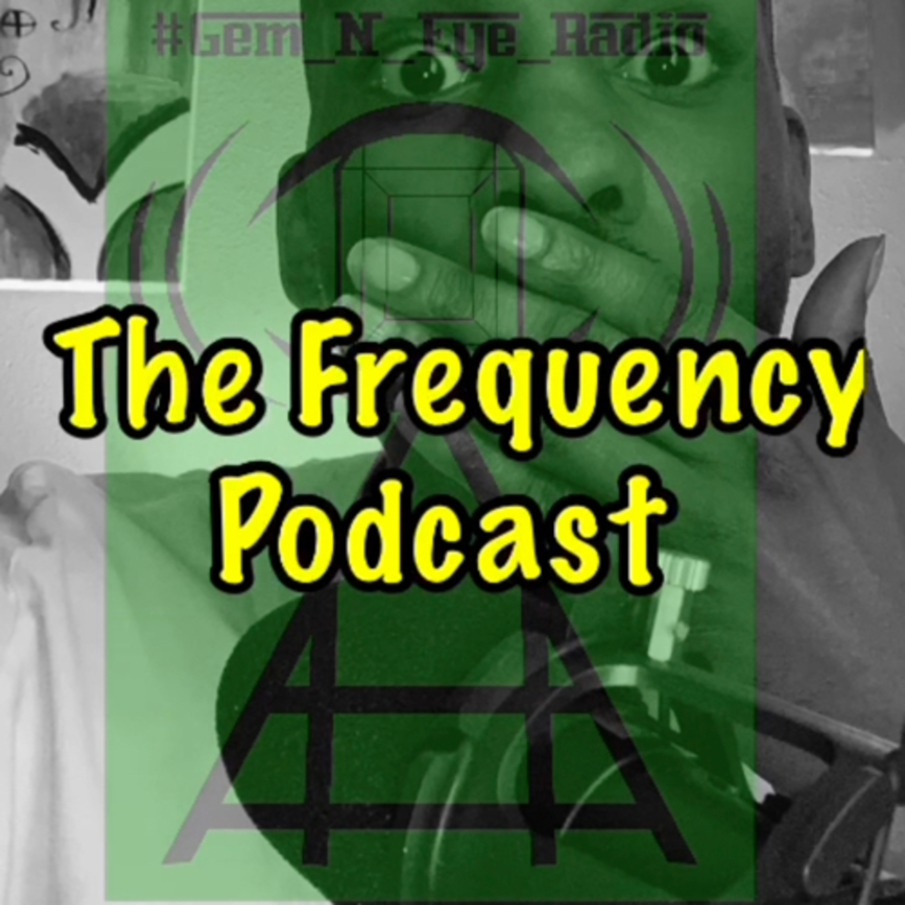 GemNEyeRadio Presents: The Frequency Podcast