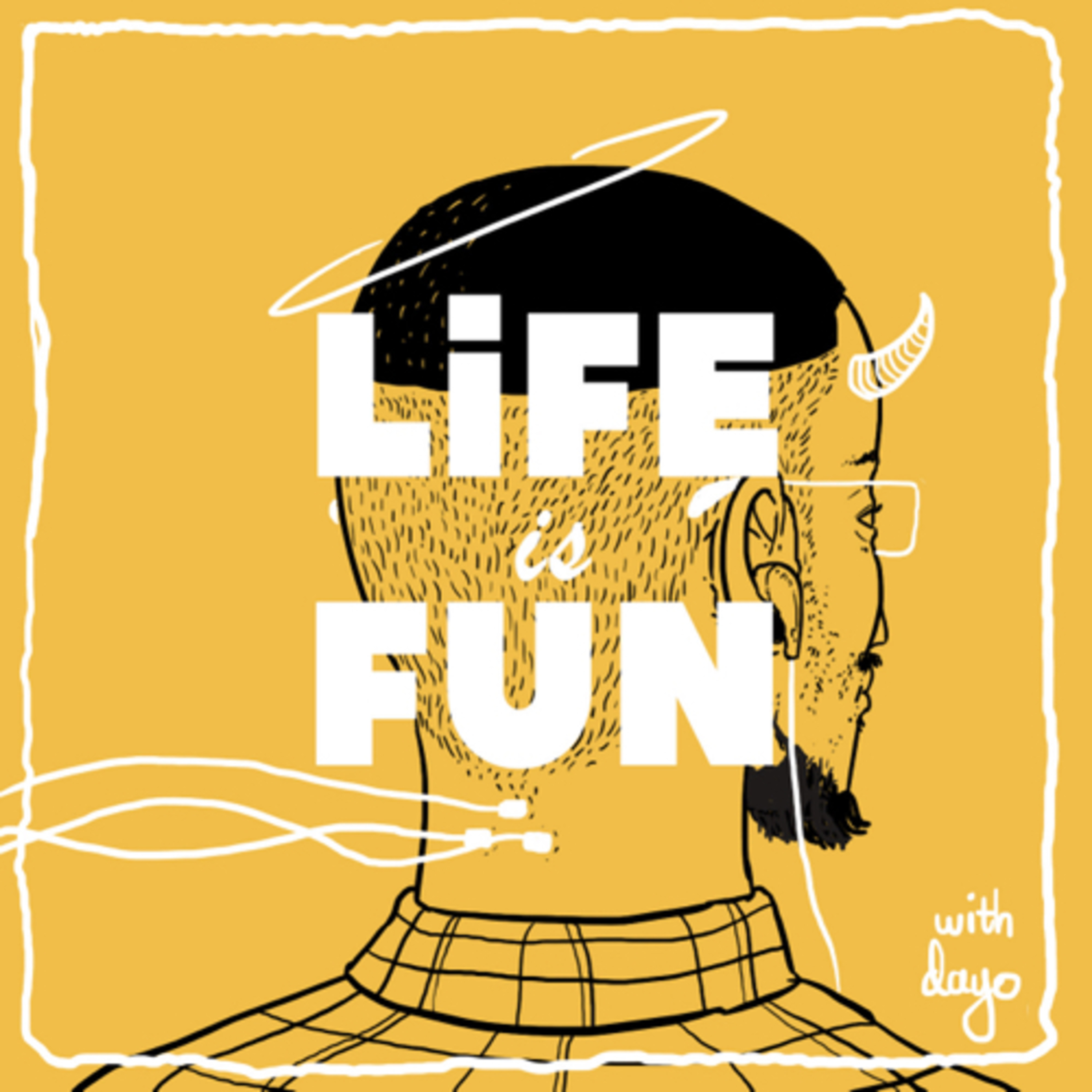Life is Fun