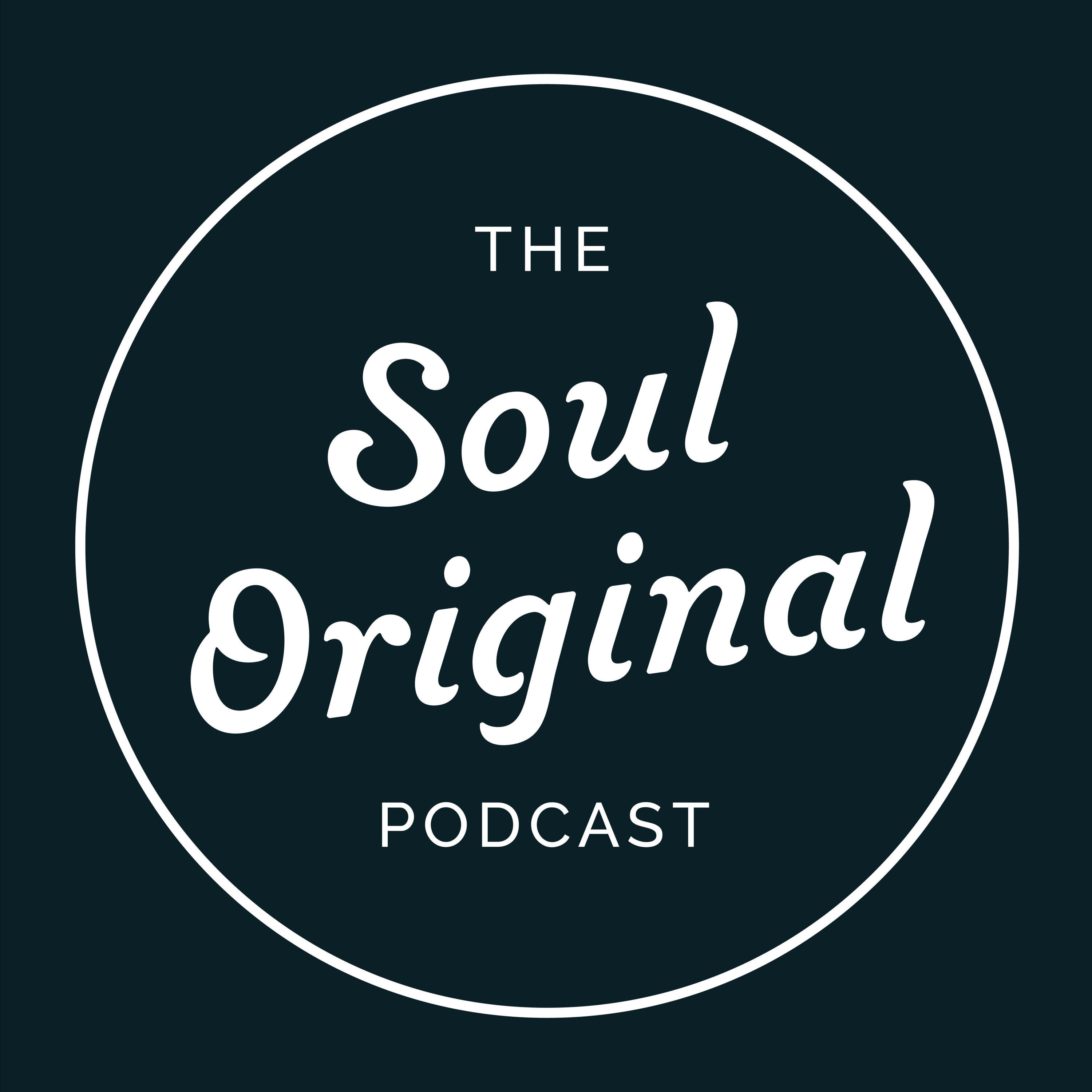 The Soul Original Podcast