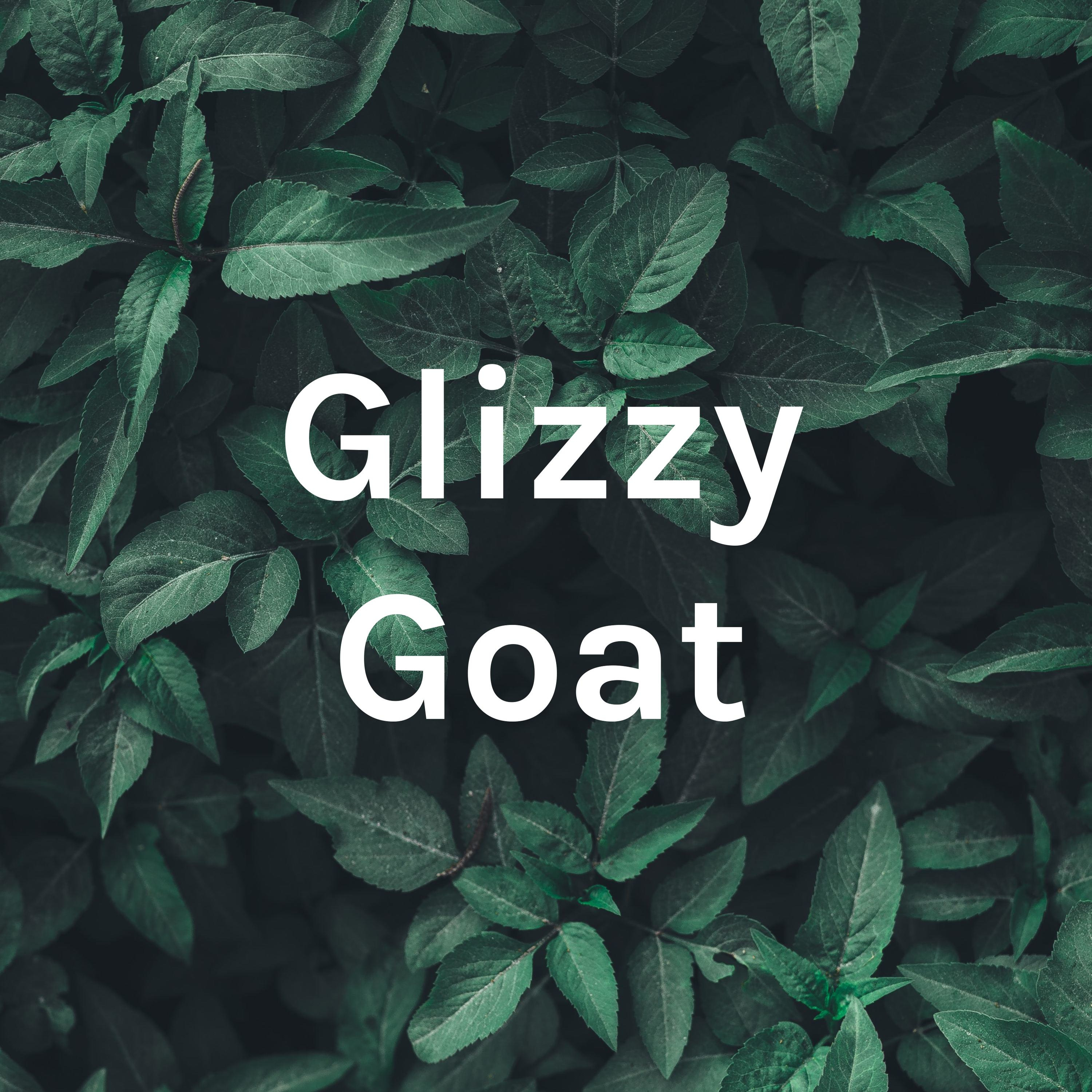 Glizzy Goat