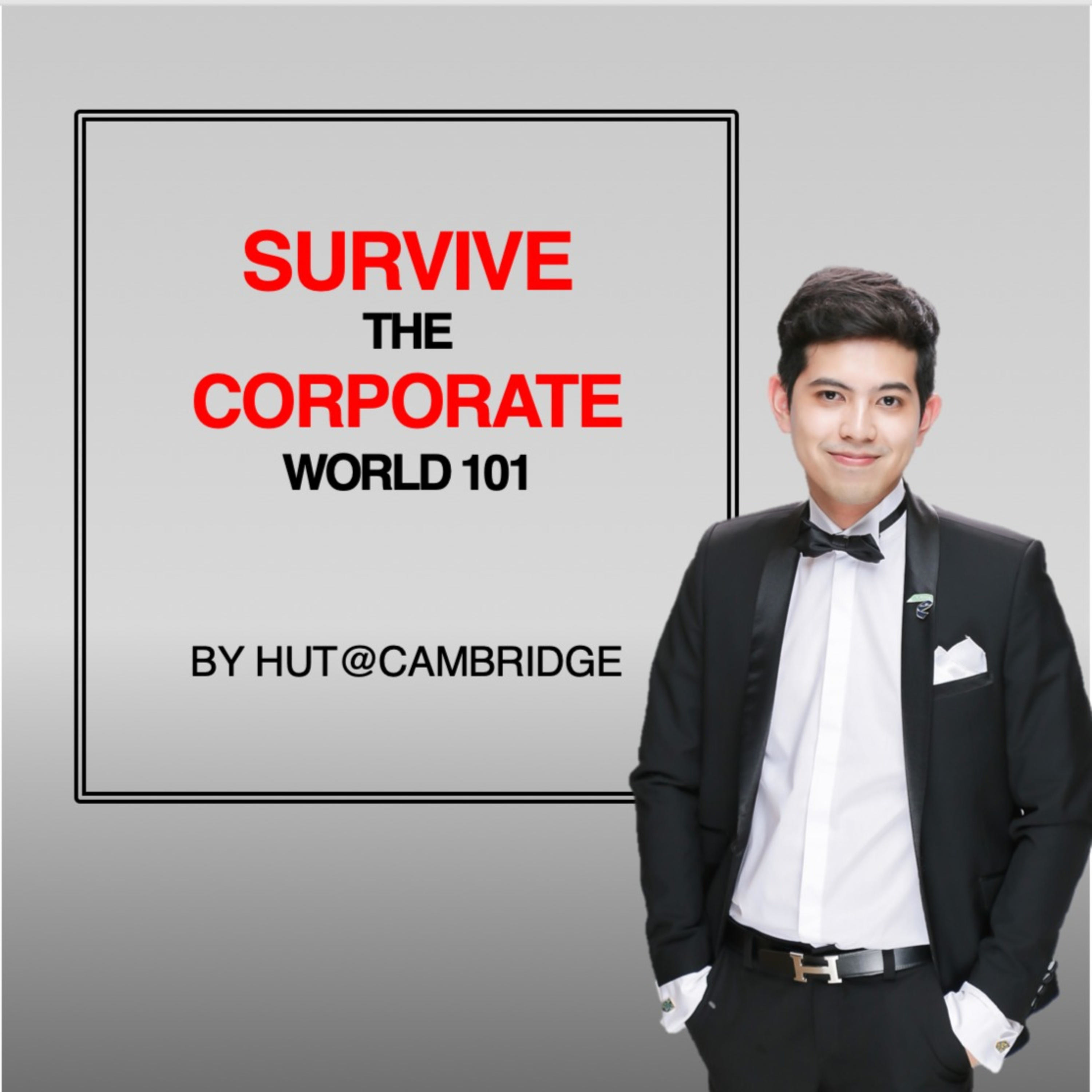 Survive the Corporate World 101 by Hut@Cambridge