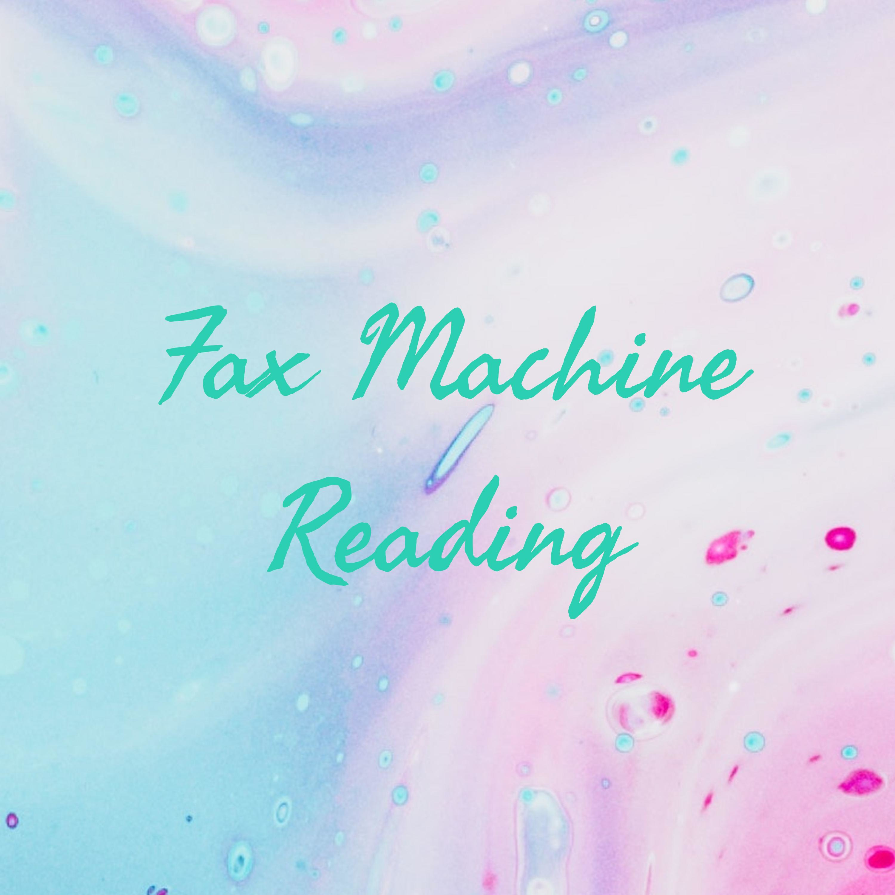 Fax Machine Reading