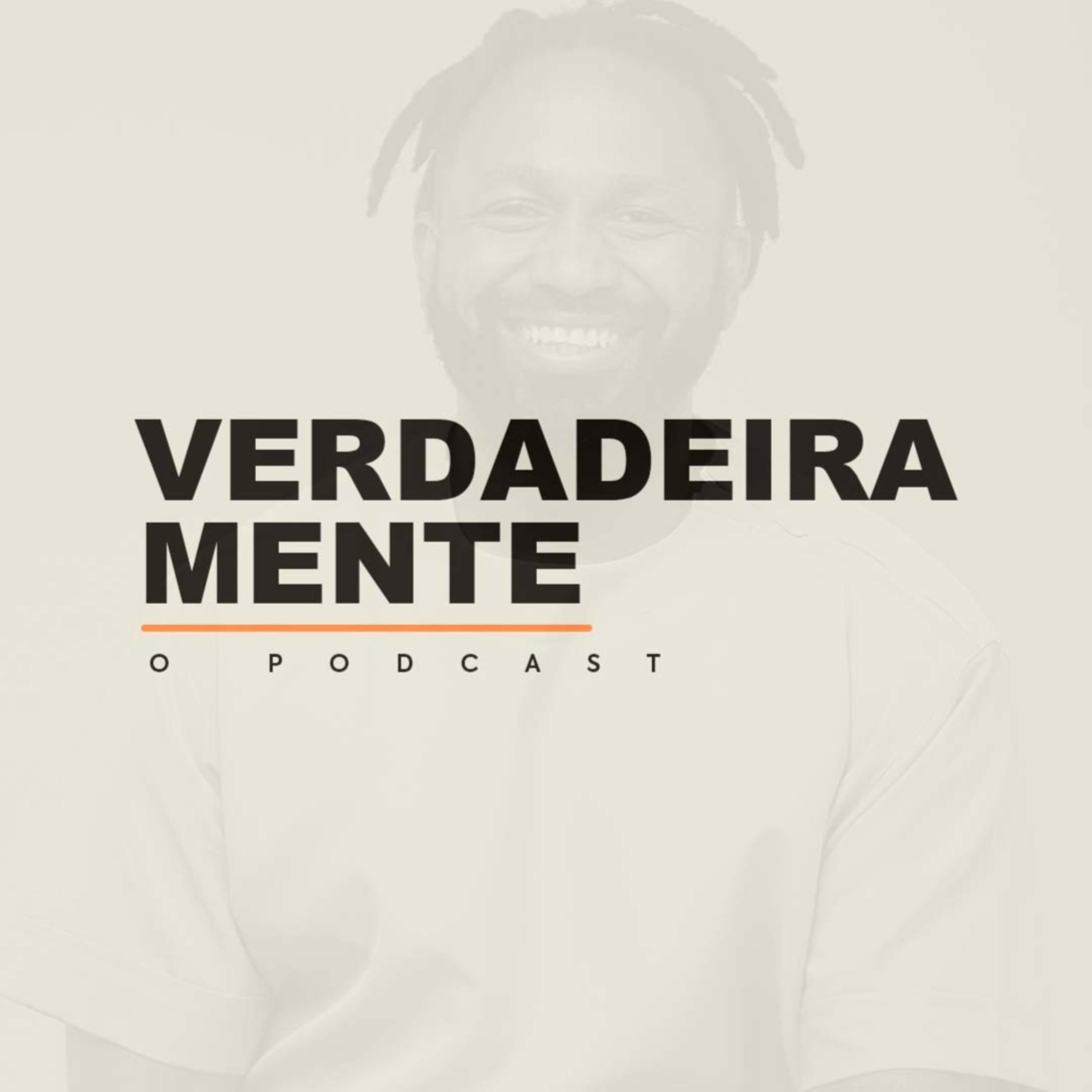 VerdadeiraMente - O Podcast podcast artwork