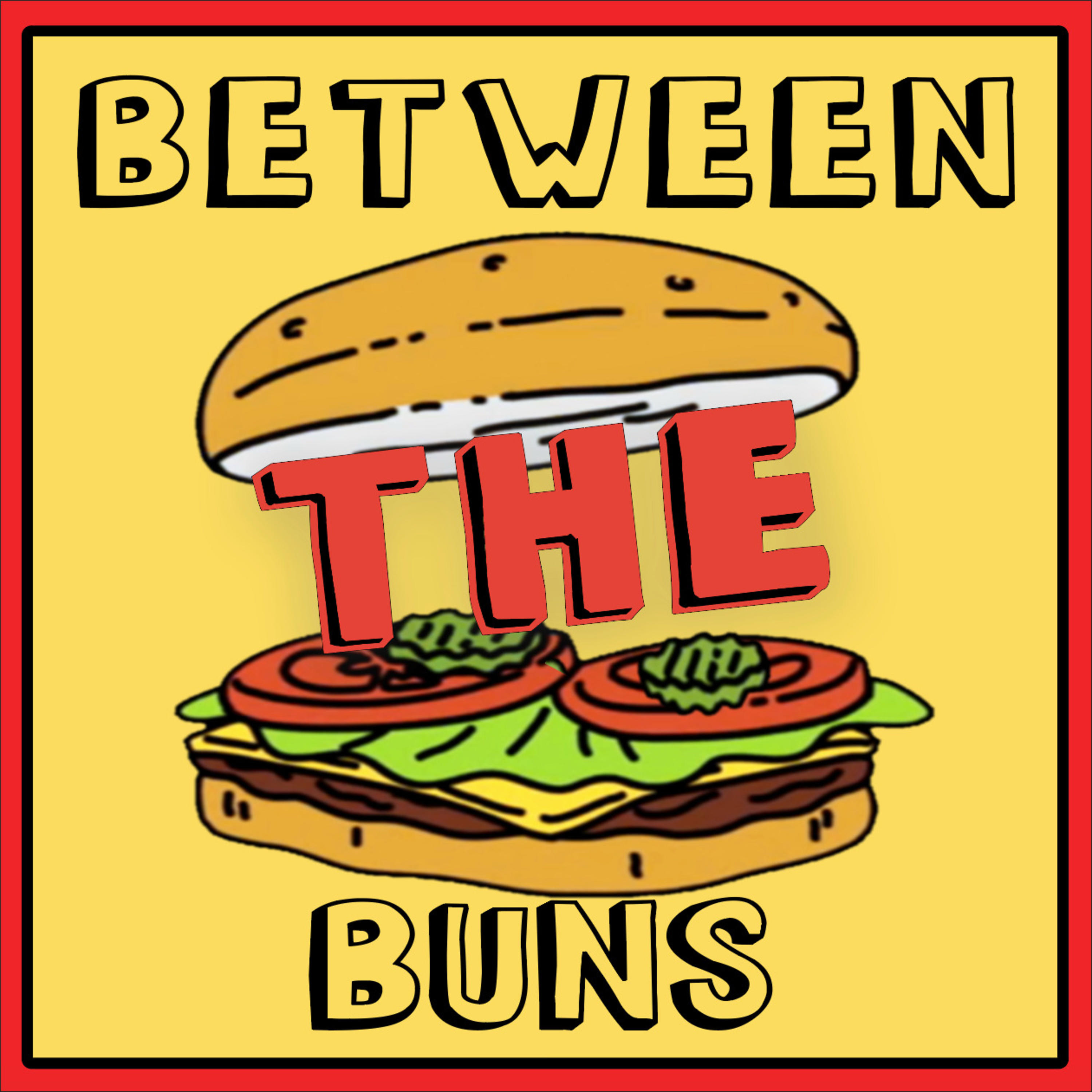 Between the Buns