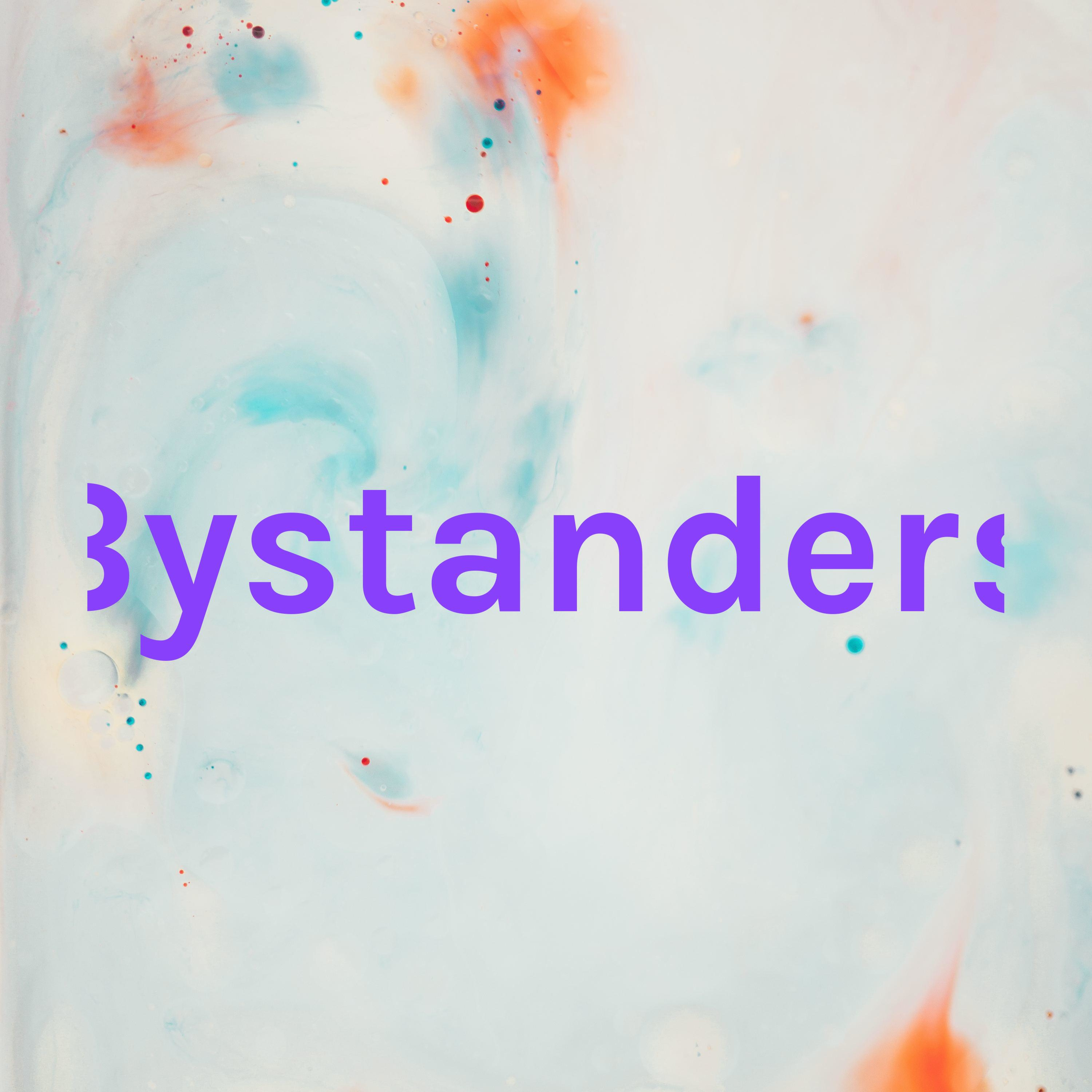 Bystanders