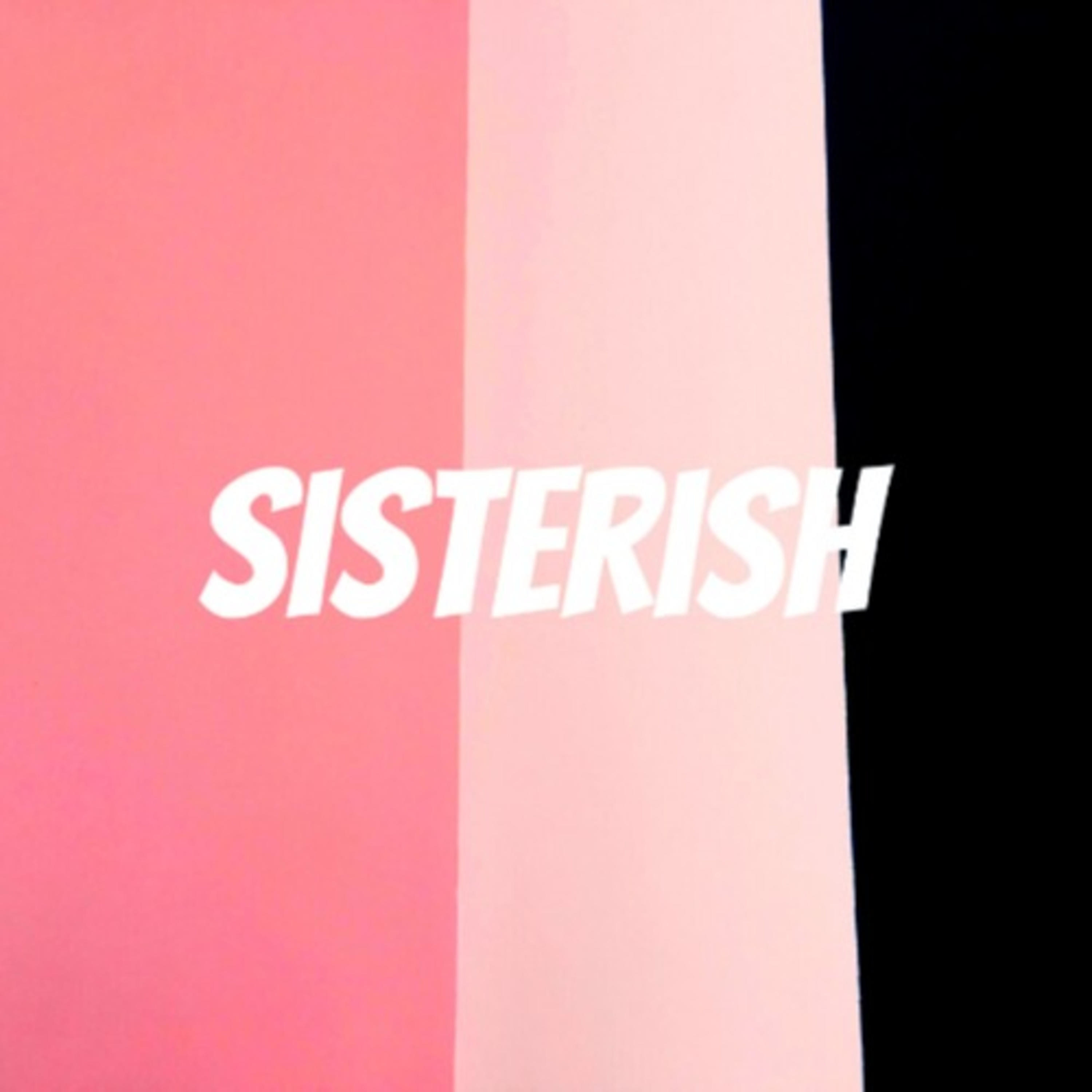 Sisterish