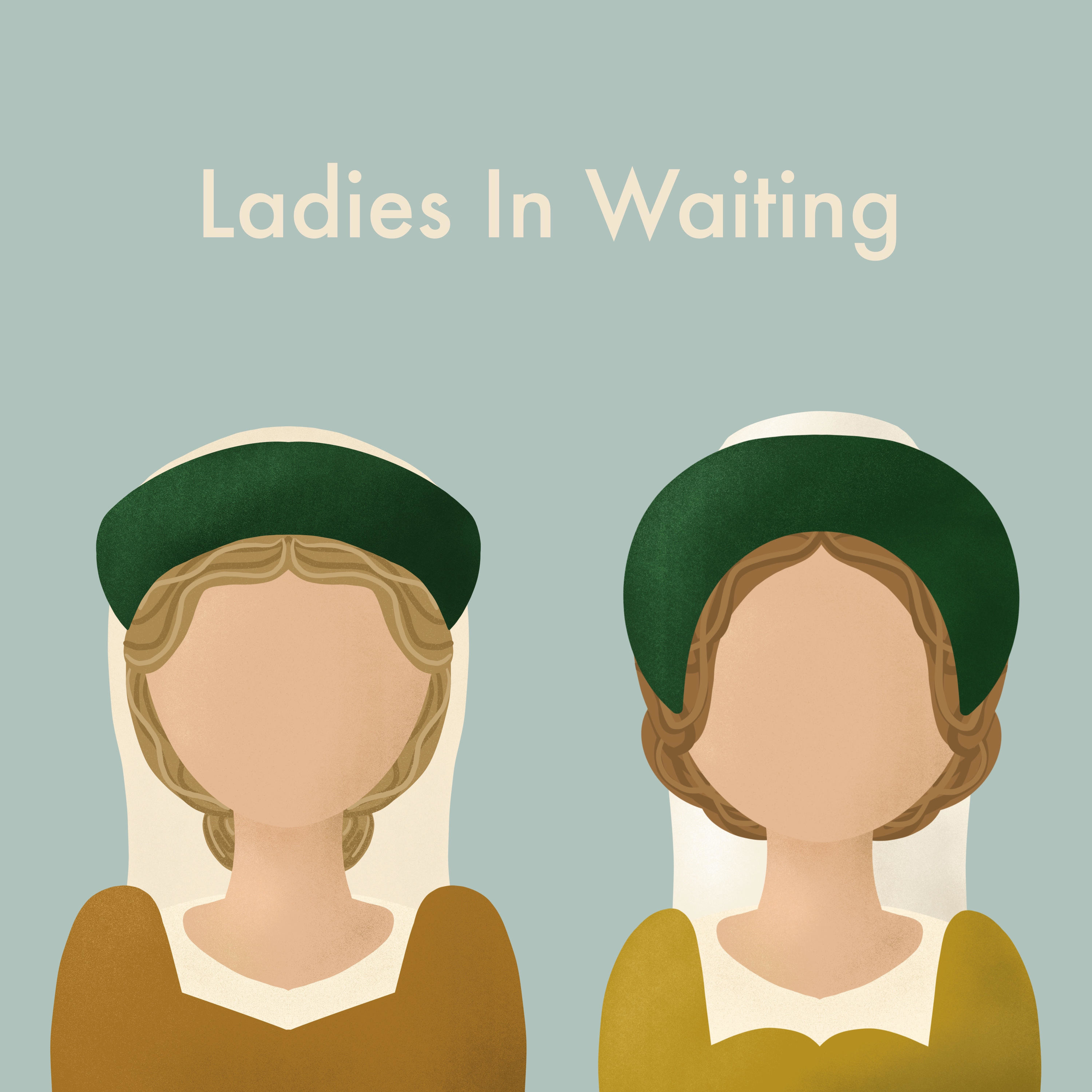 Ladies in Waiting