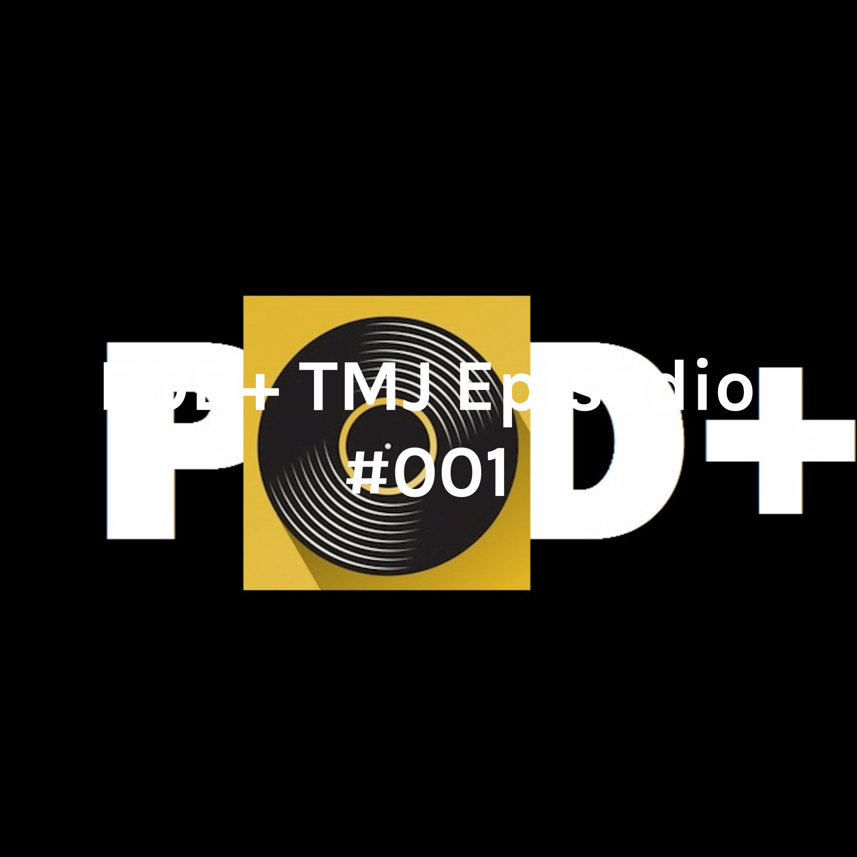 POD+ TMJ Episódio #001 - Entrevista com João Napoli