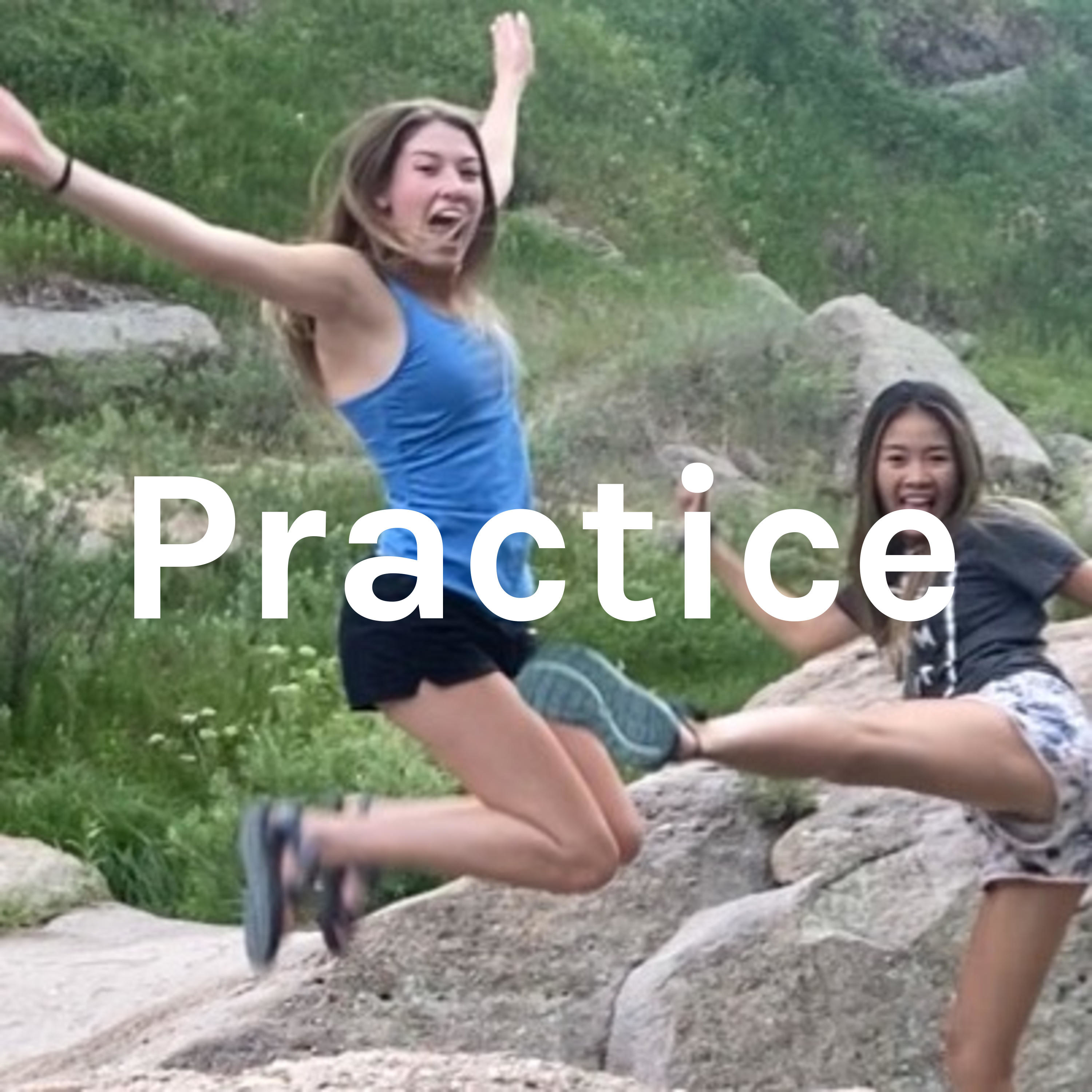Practice