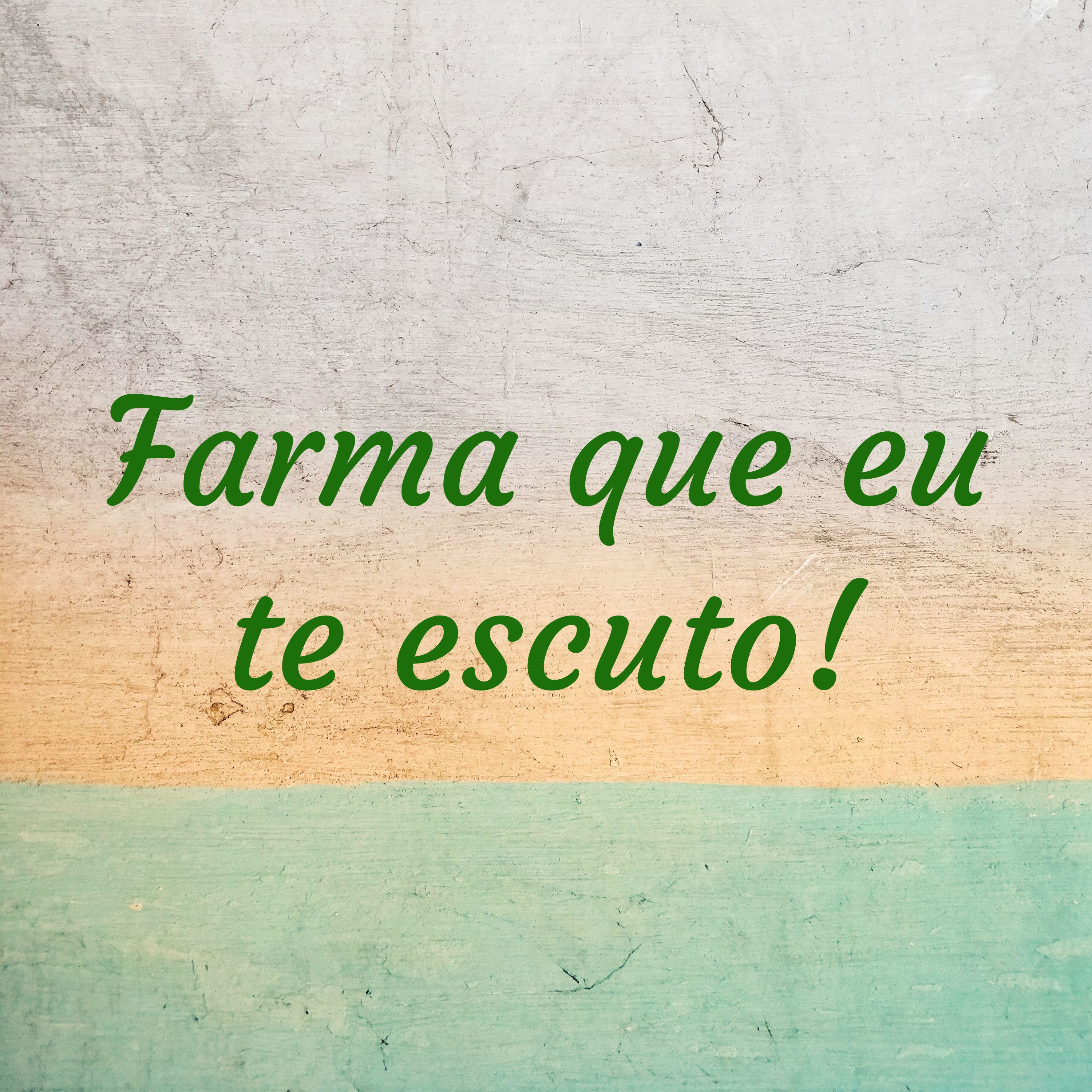 Farma que eu te escuto! podcast artwork