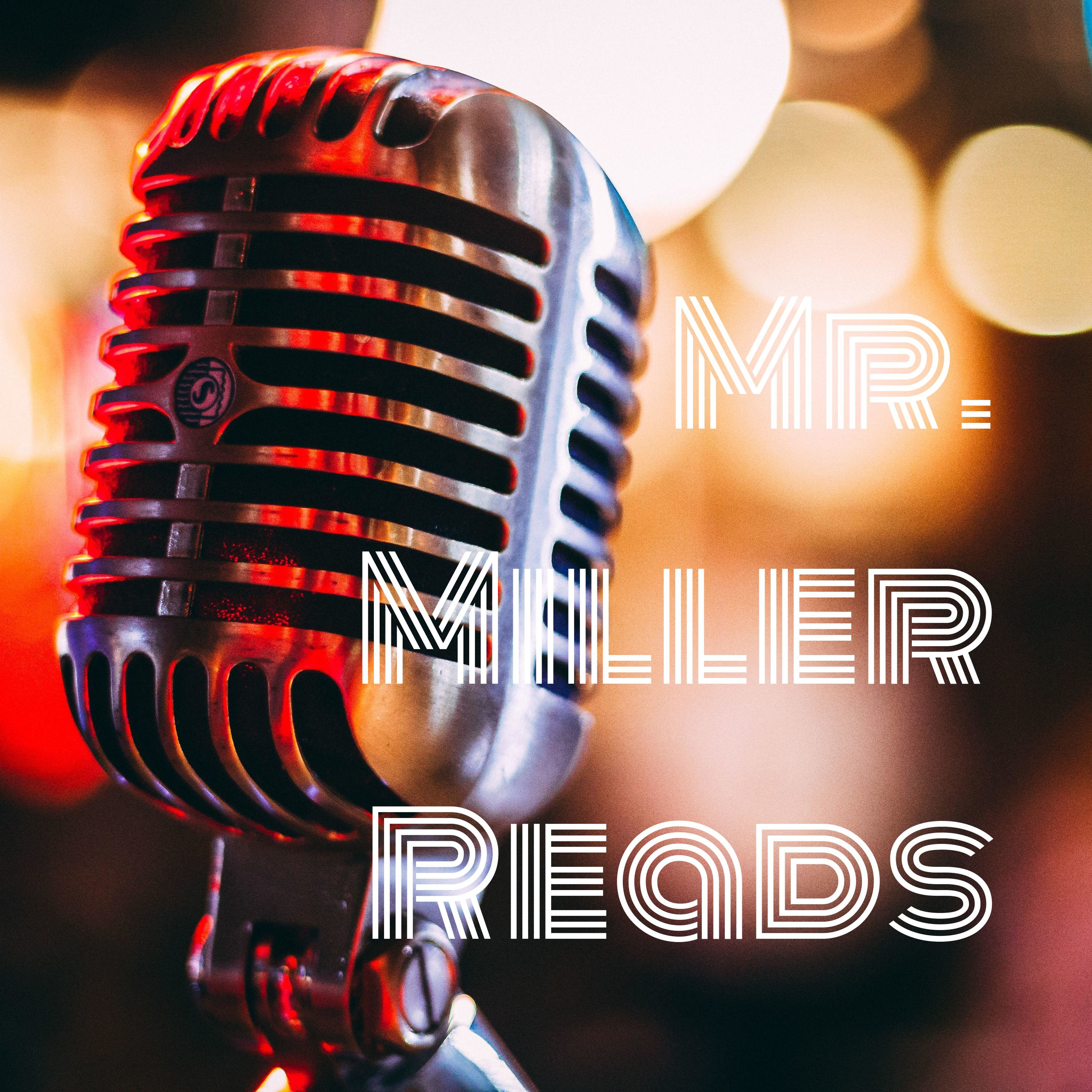 Mr. Miller Reads