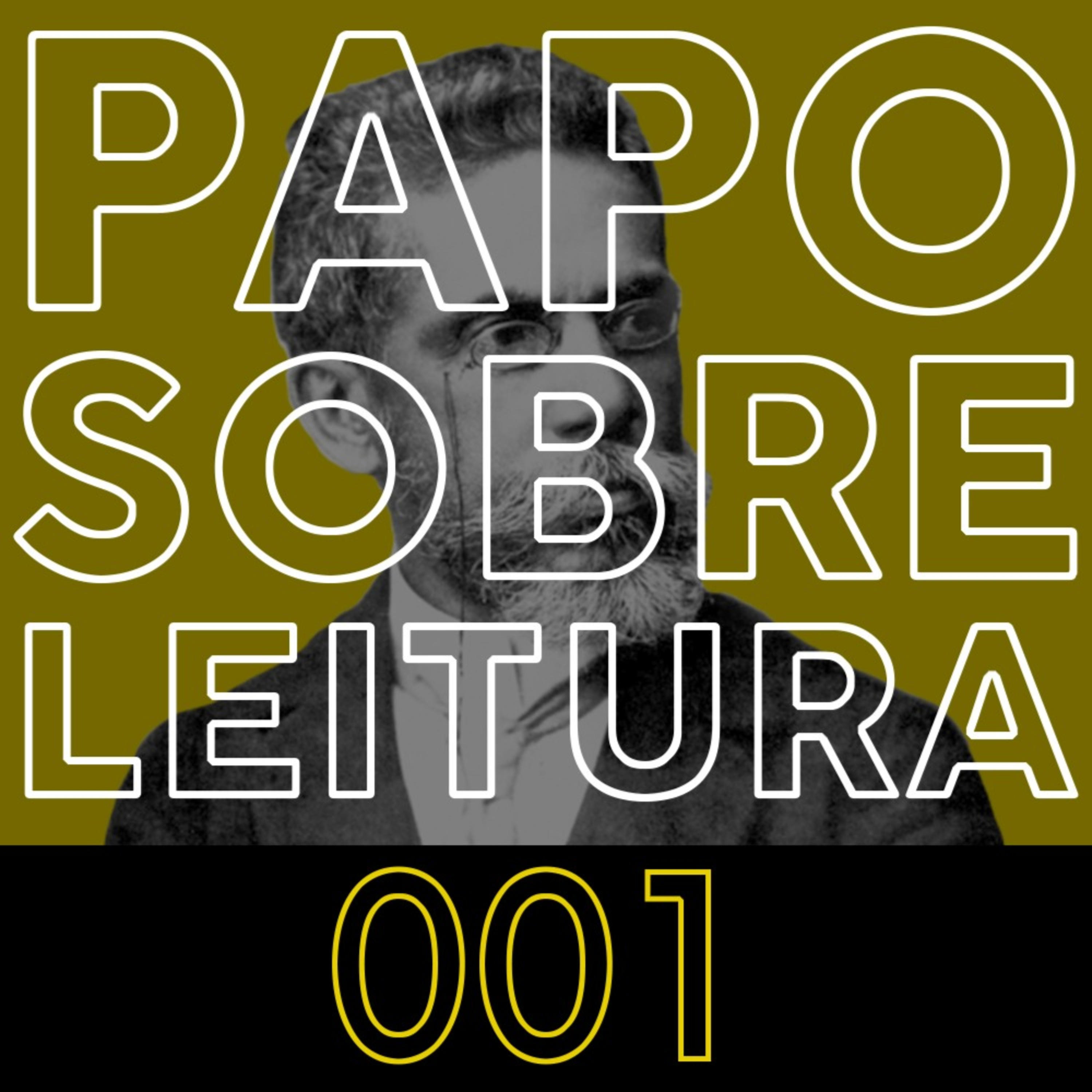 Papo sobre Leitura 2B, Dom Casmurro