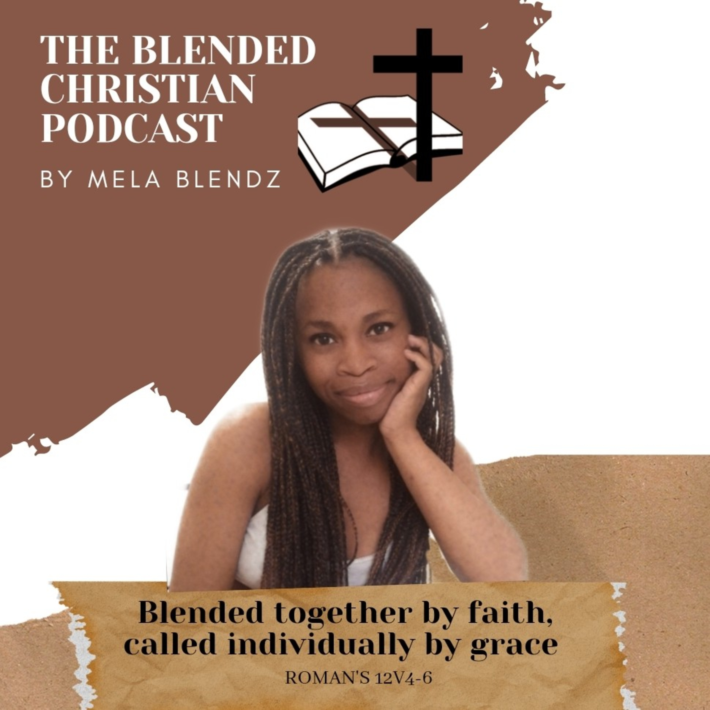 The Blended Christian Podcast