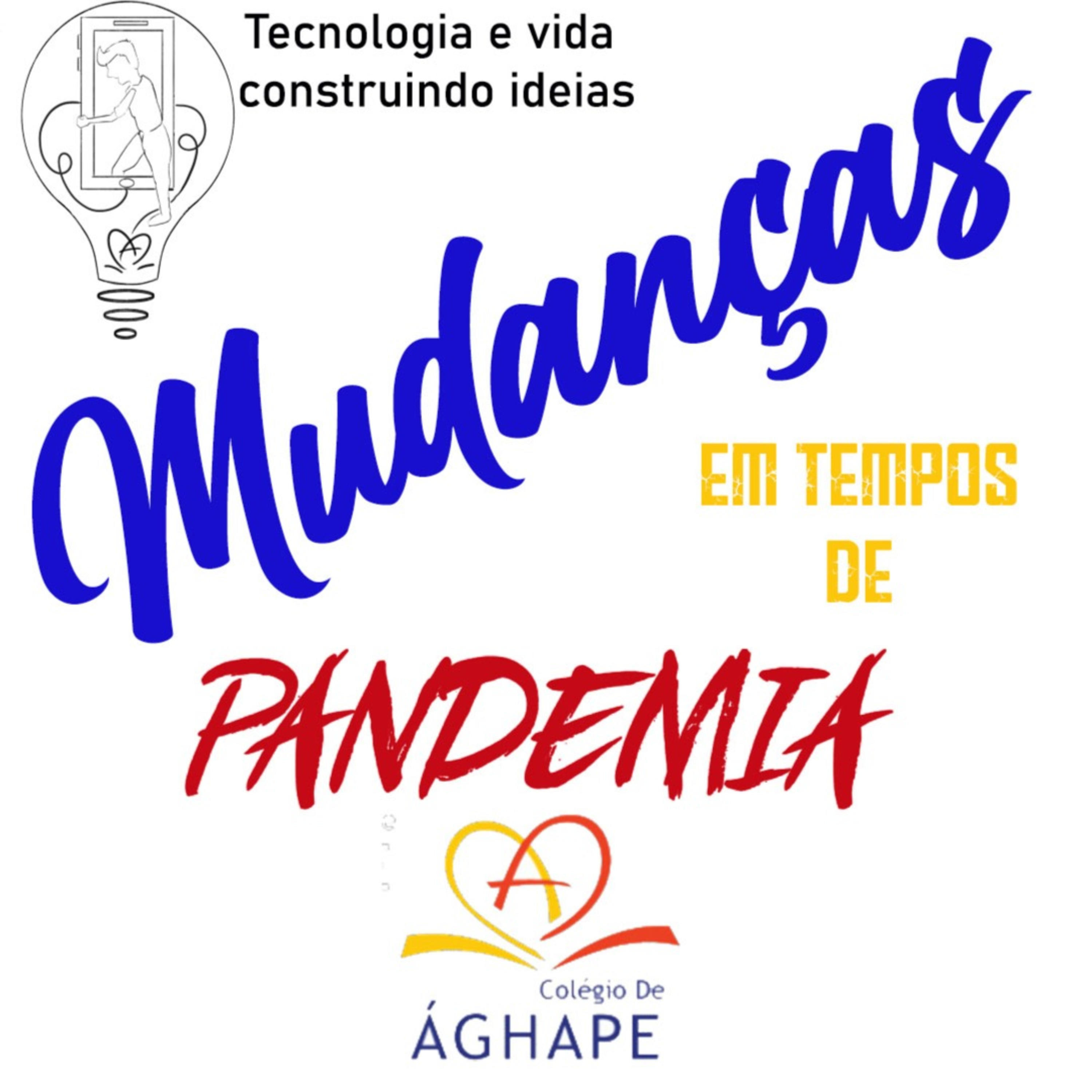 Mudanças em tempos de pandemia