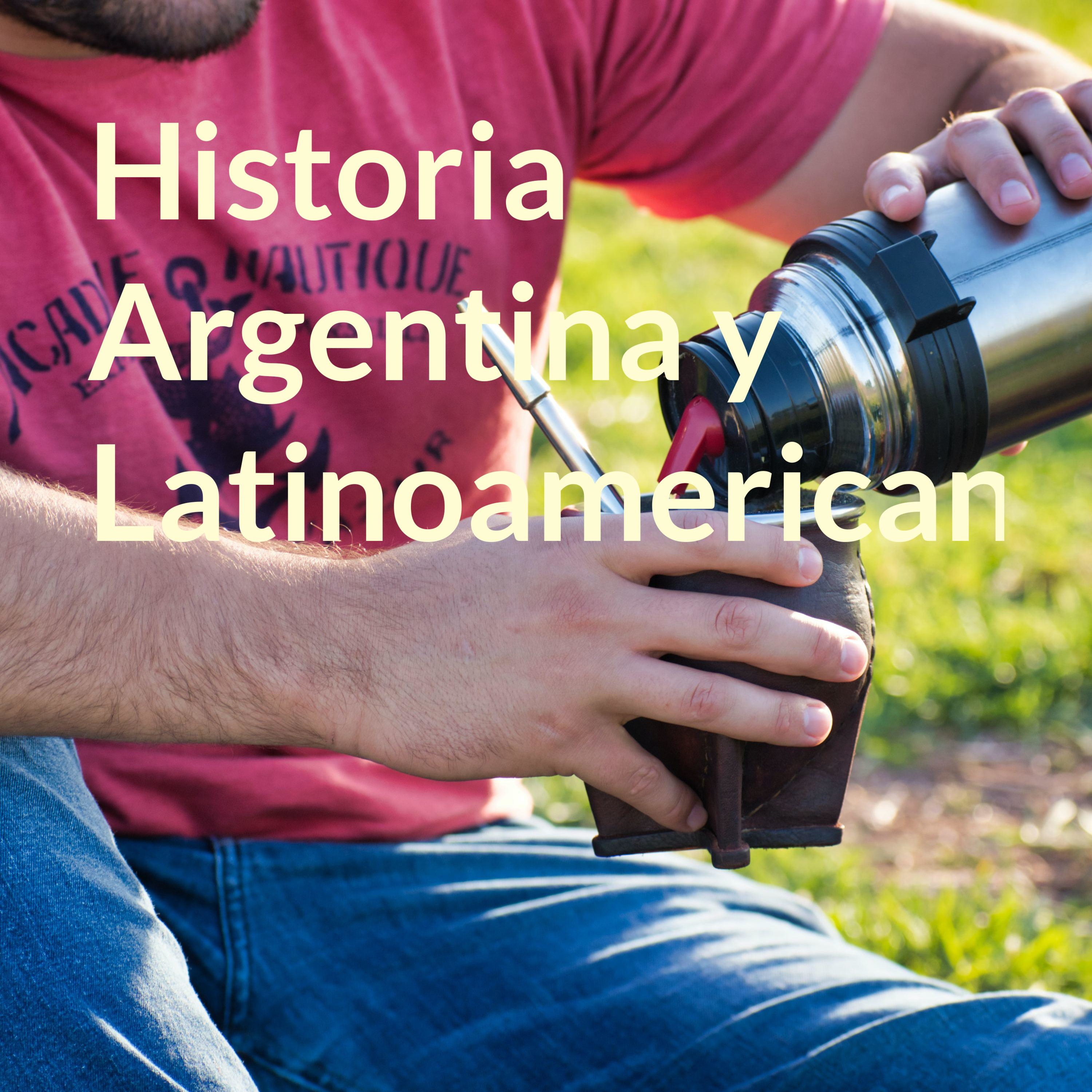 Historia Argentina y Latinoamericana