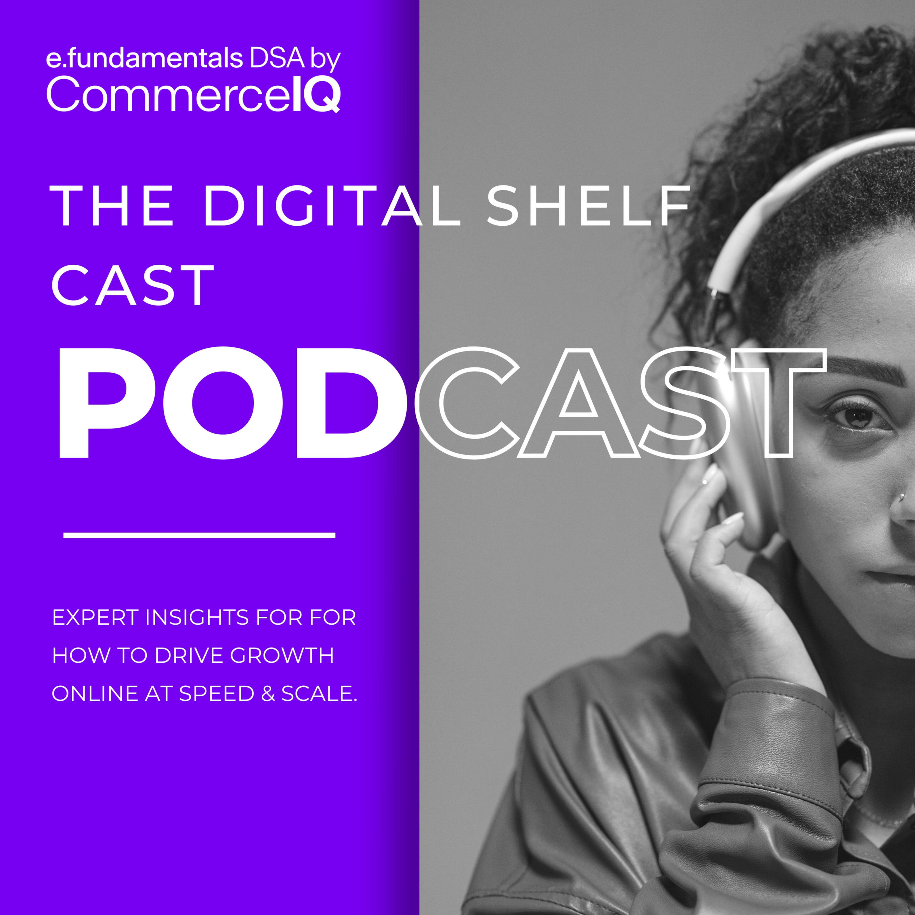 The Digital Shelf Cast
