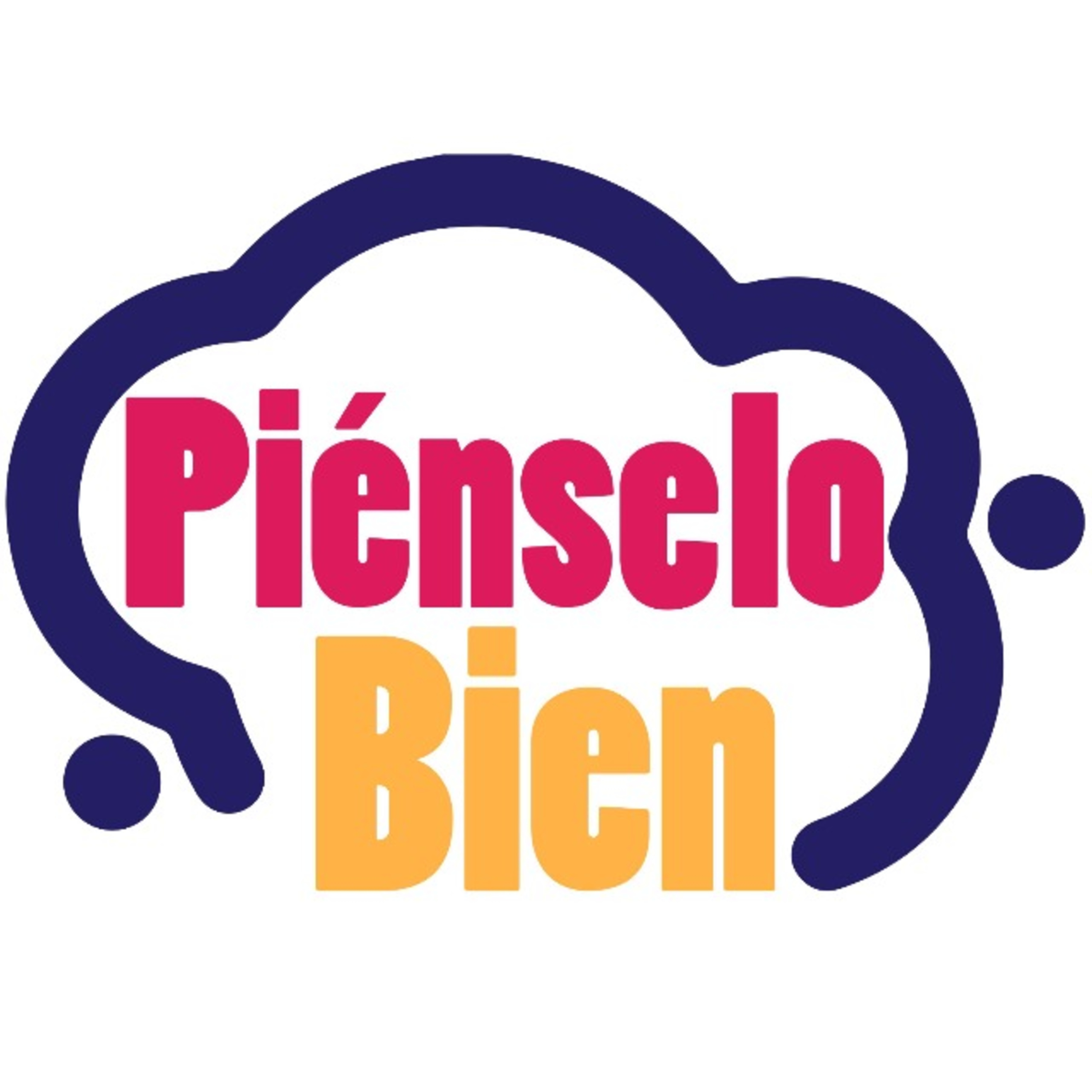Piénselo Bien Piénselo Bien