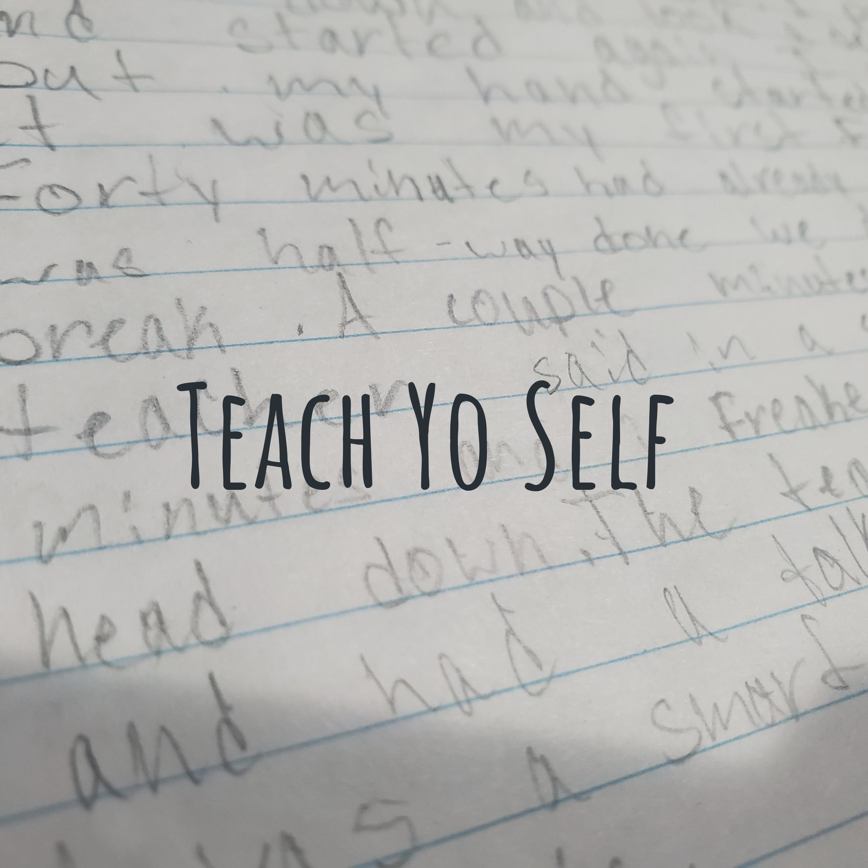 Teach Yo Self cover art