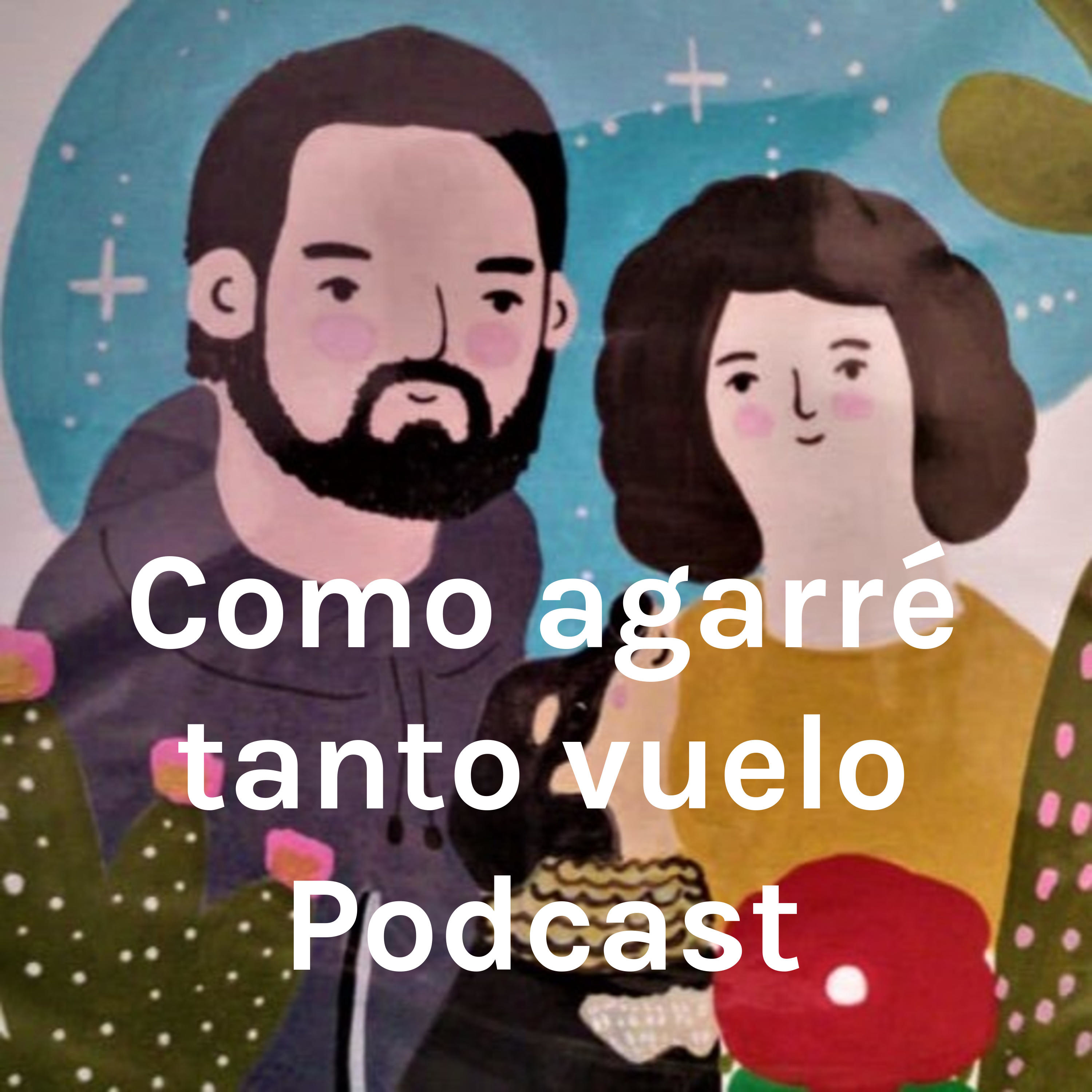 CATV - Como agarré tanto vuelo Podcast cover art