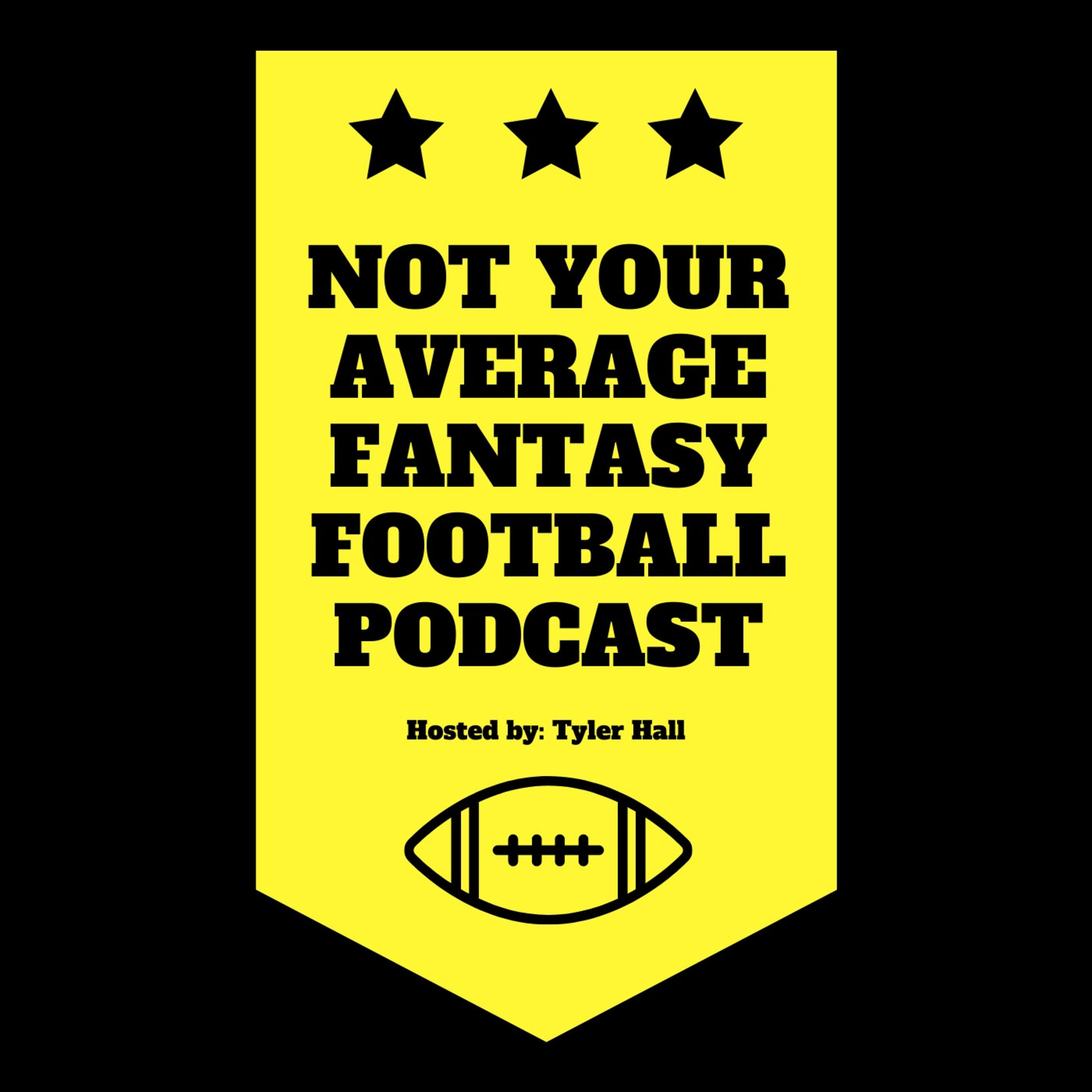 Not Your Average Fantasy Football Podcast