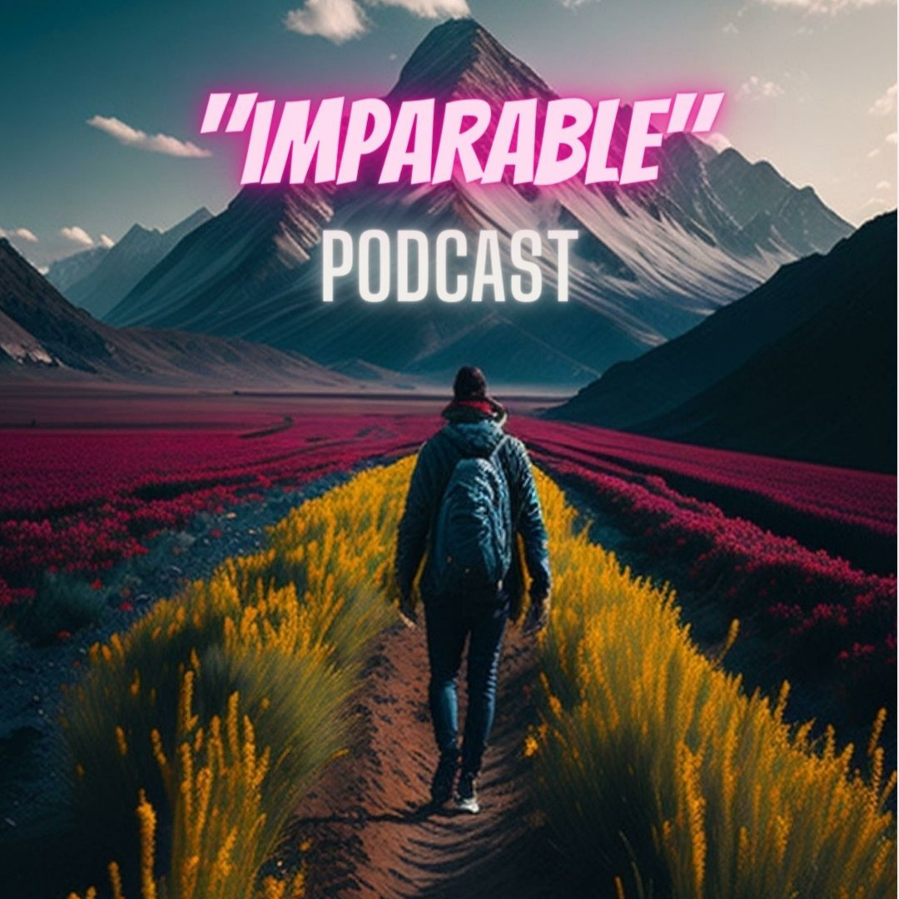 IMPARABLE - Podcast podcast artwork
