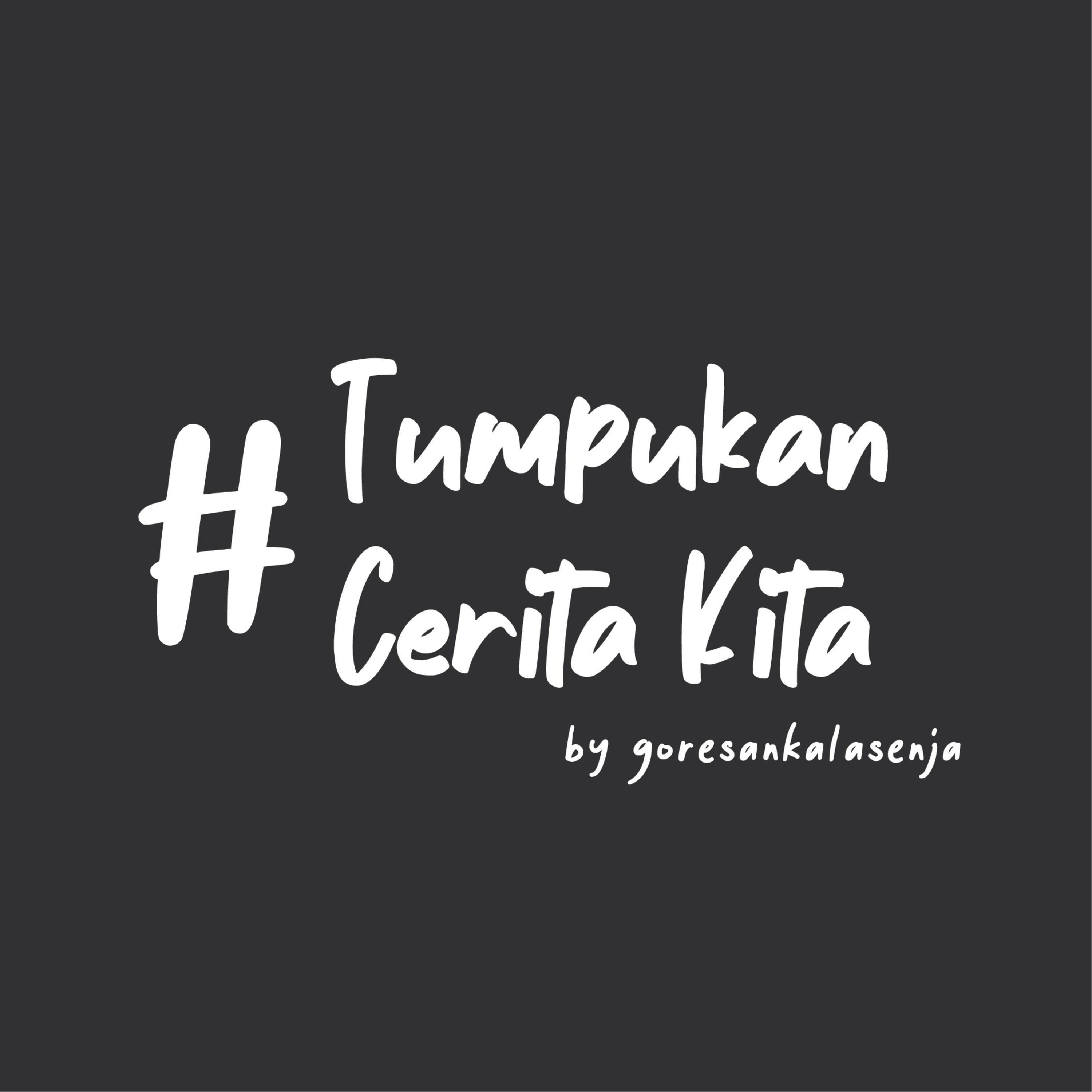Tumpukan Cerita Kita