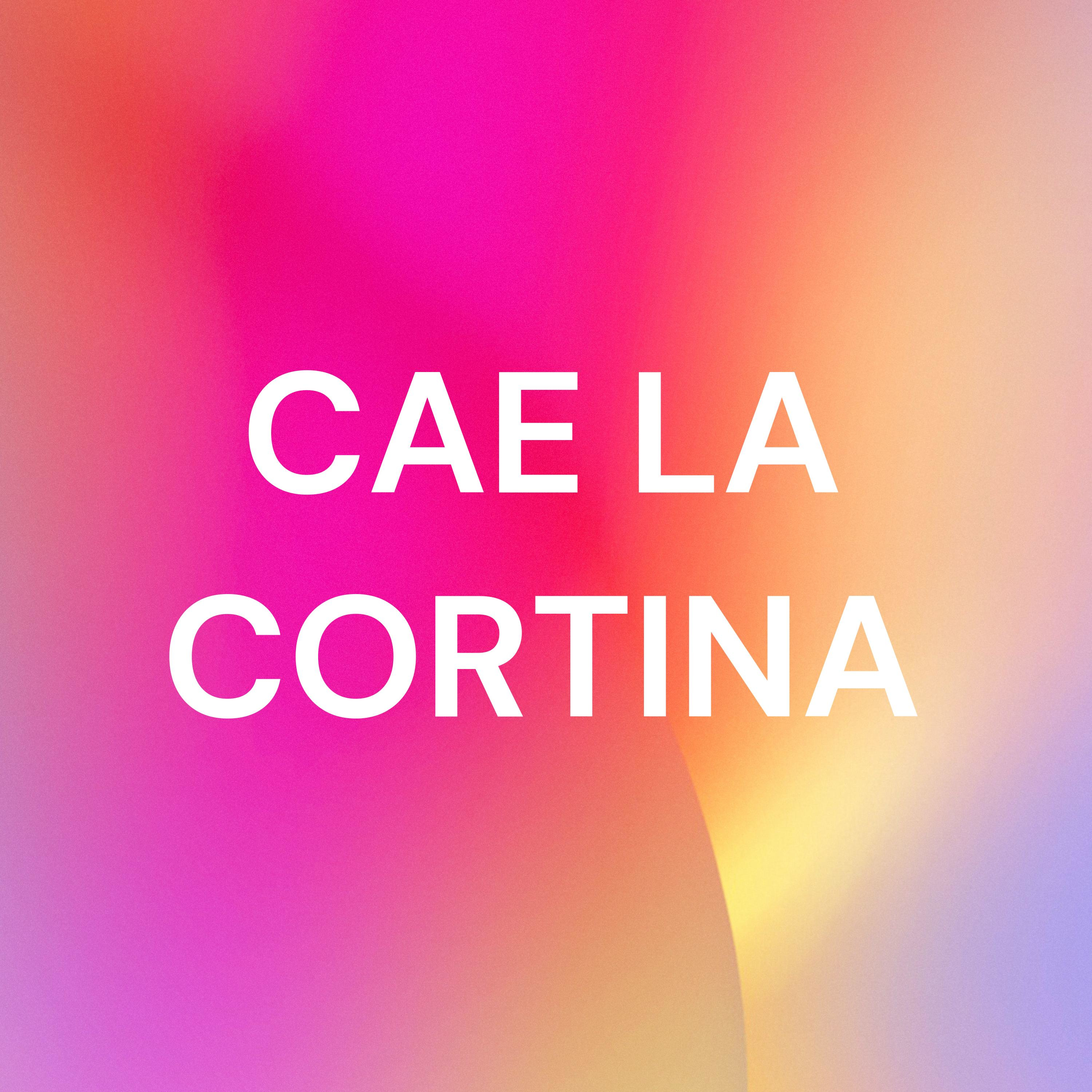 CAE LA CORTINA cover art