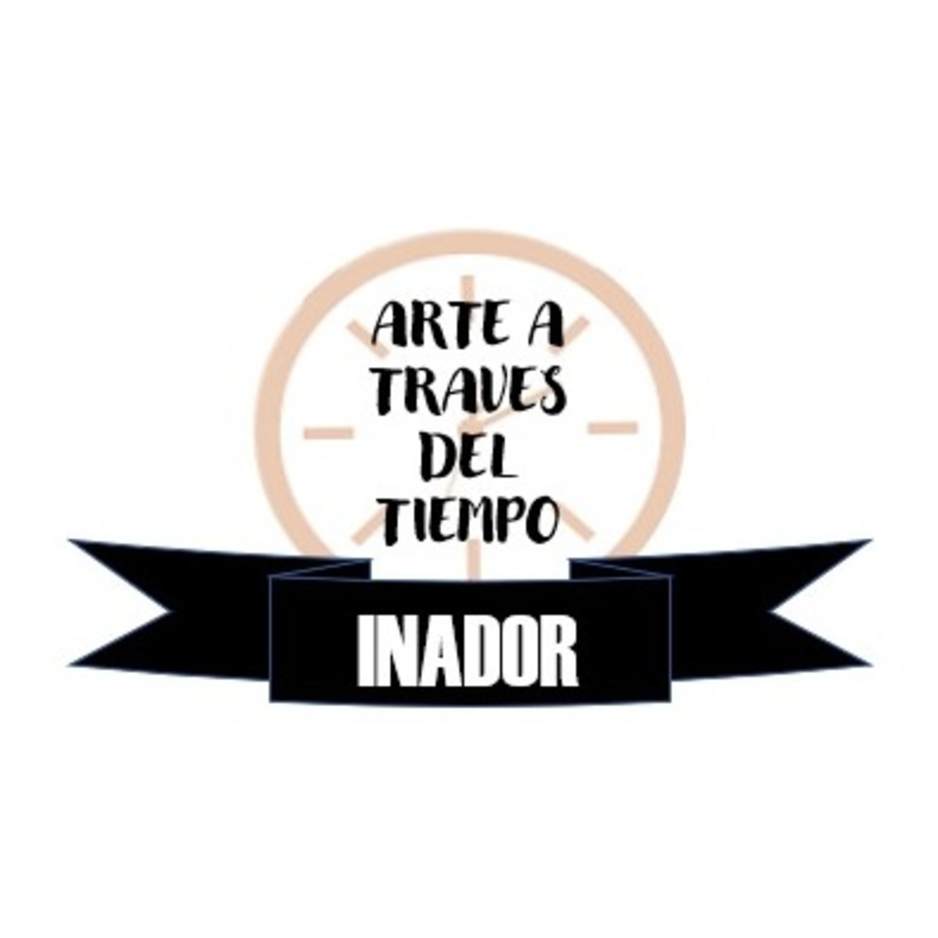 Revisando el Arte a Través del Tiempo... Inador.